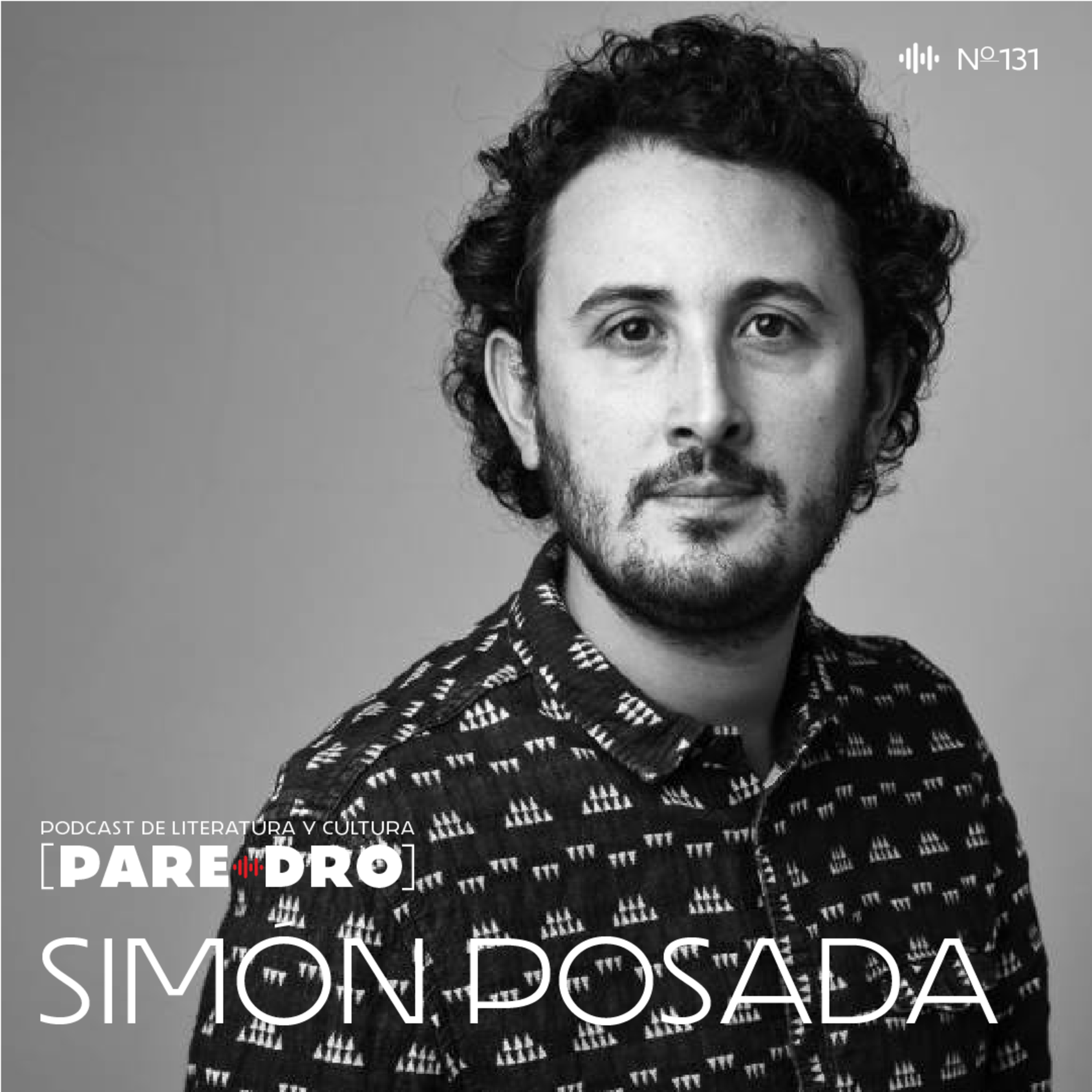 T8-E32 Simón Posada, "La tierra de los tesoros tristes. La maldición del oro y la coca en en la historia de Colombia".  episode artwork