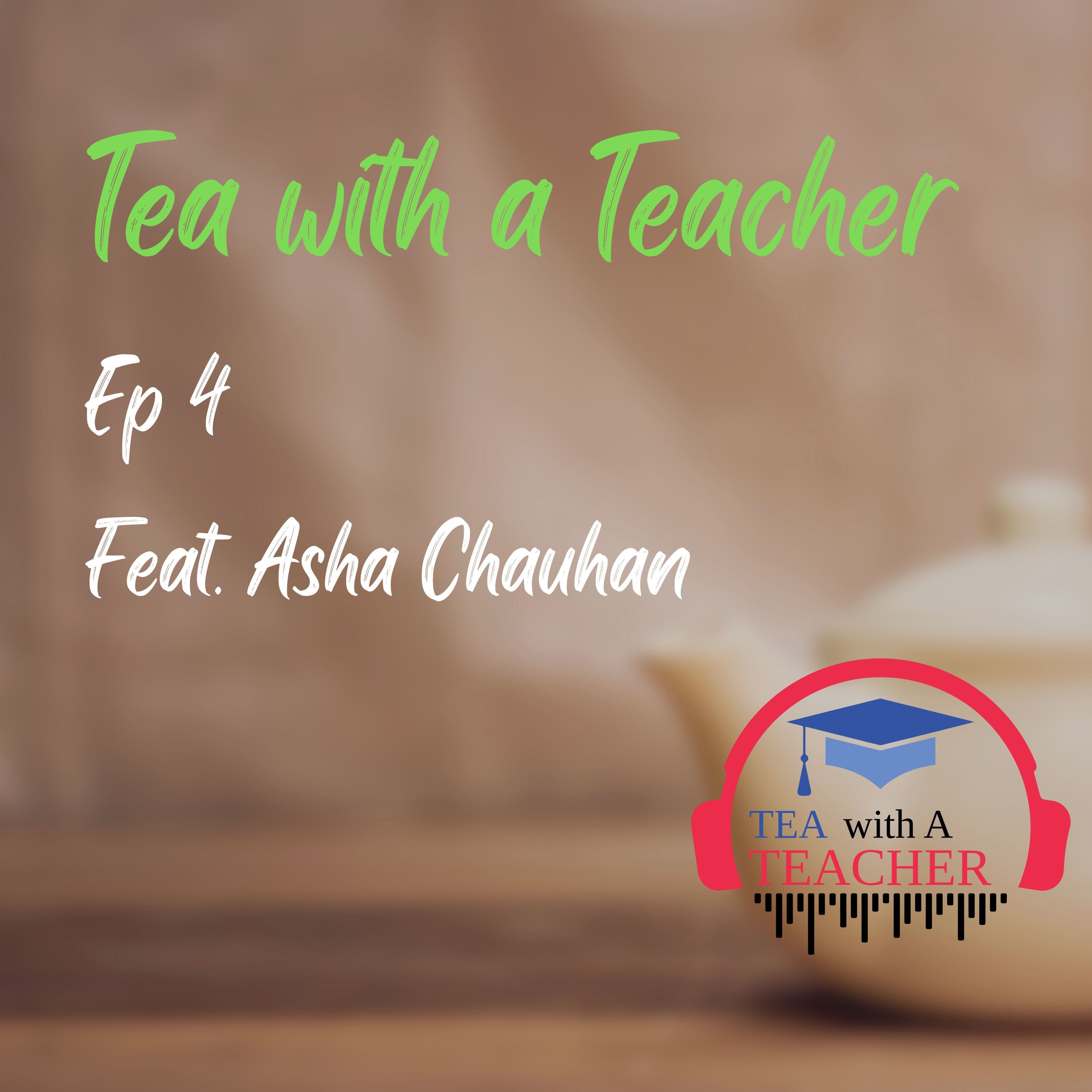 Tea with a Teacher