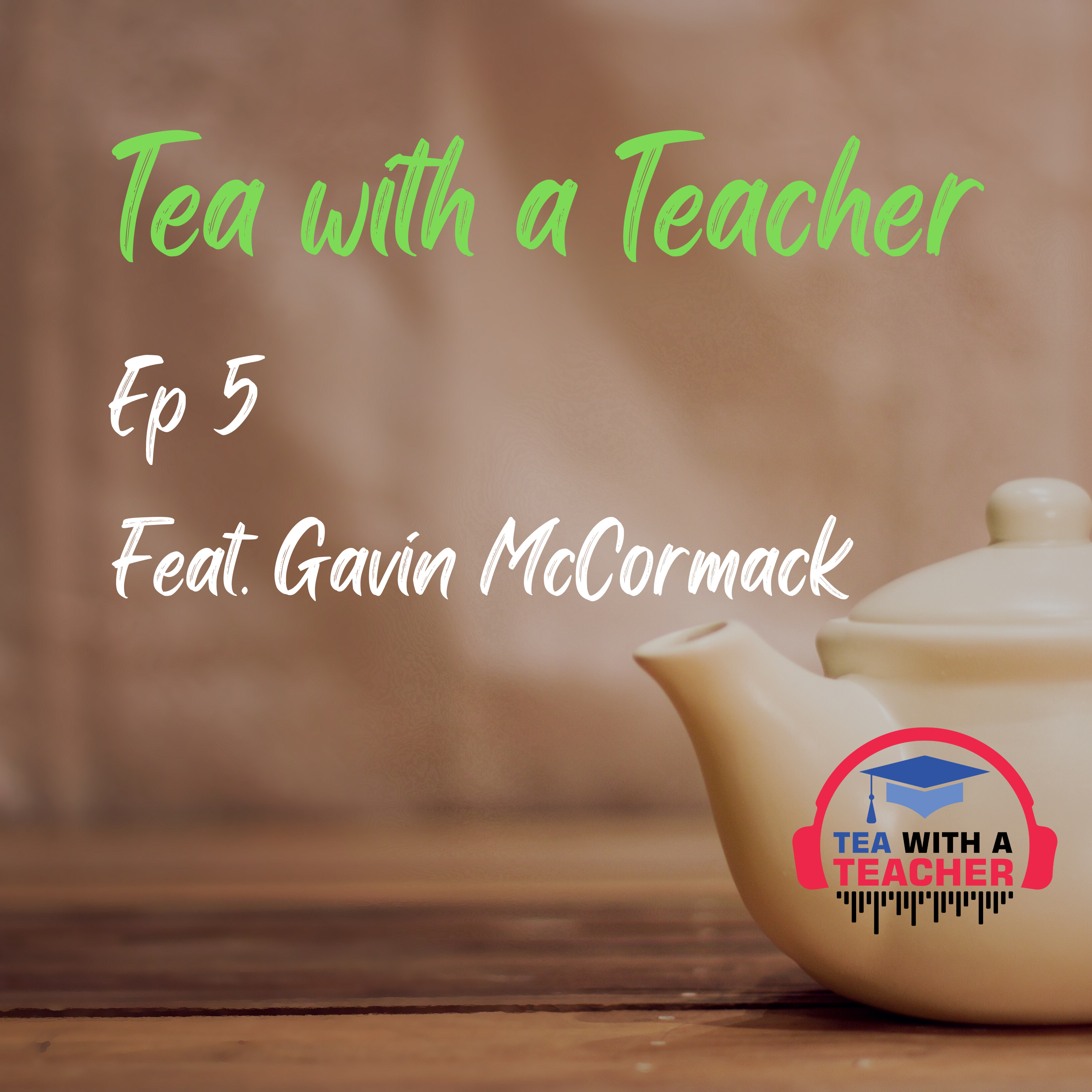 Tea with a Teacher