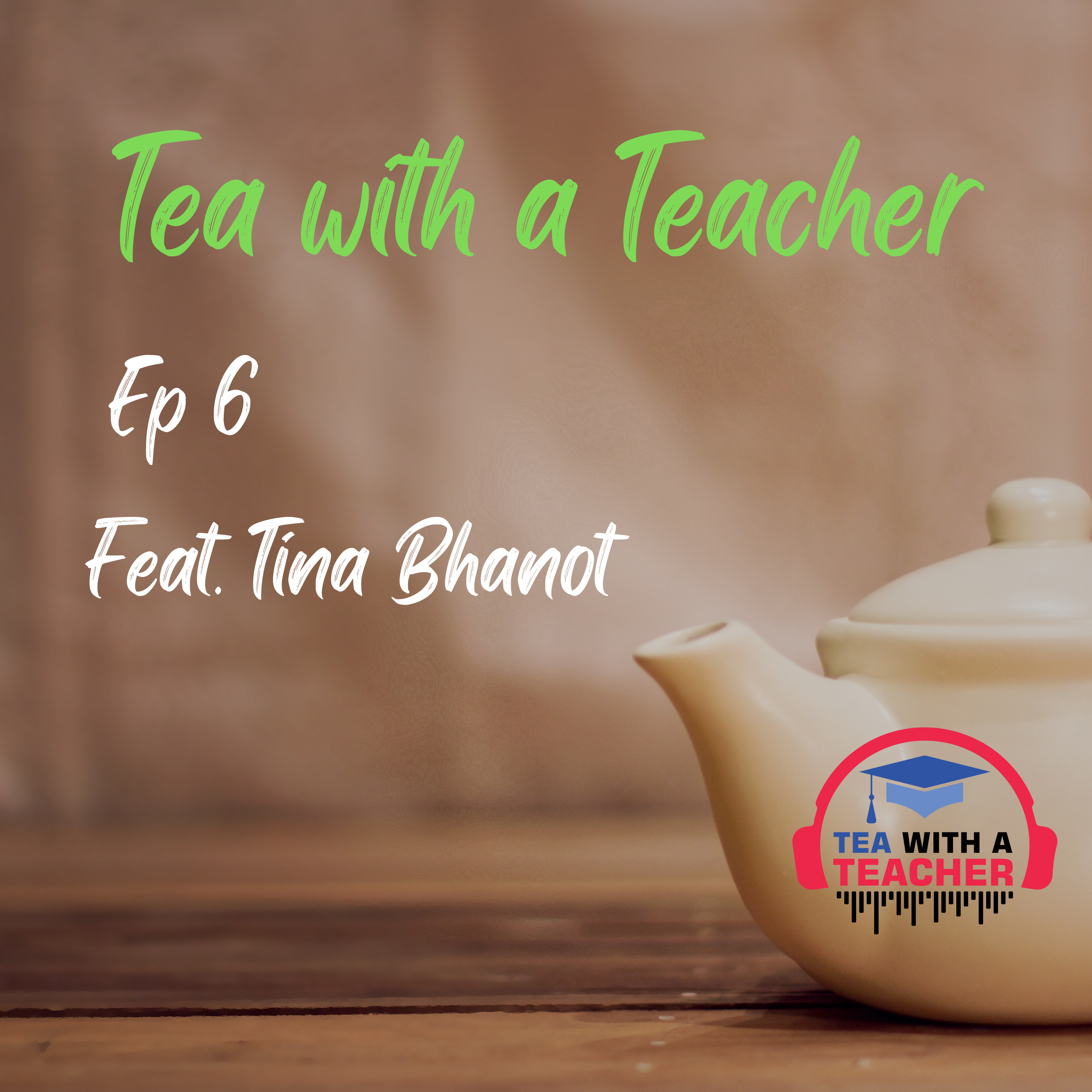 Tea with a Teacher