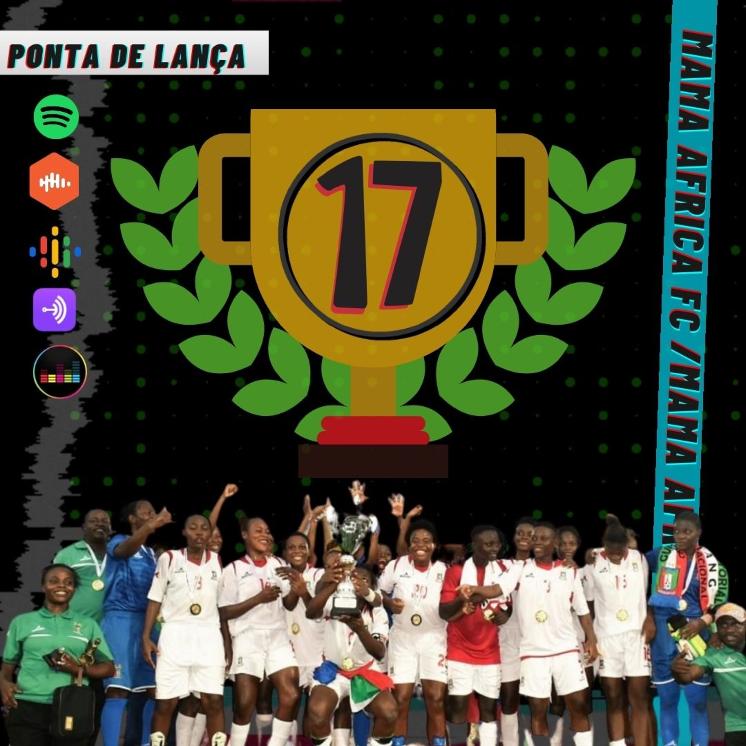 MAFC | 2ª TEMP #017 - O legado de Guiné-Equatorial no futebol feminino episode artwork