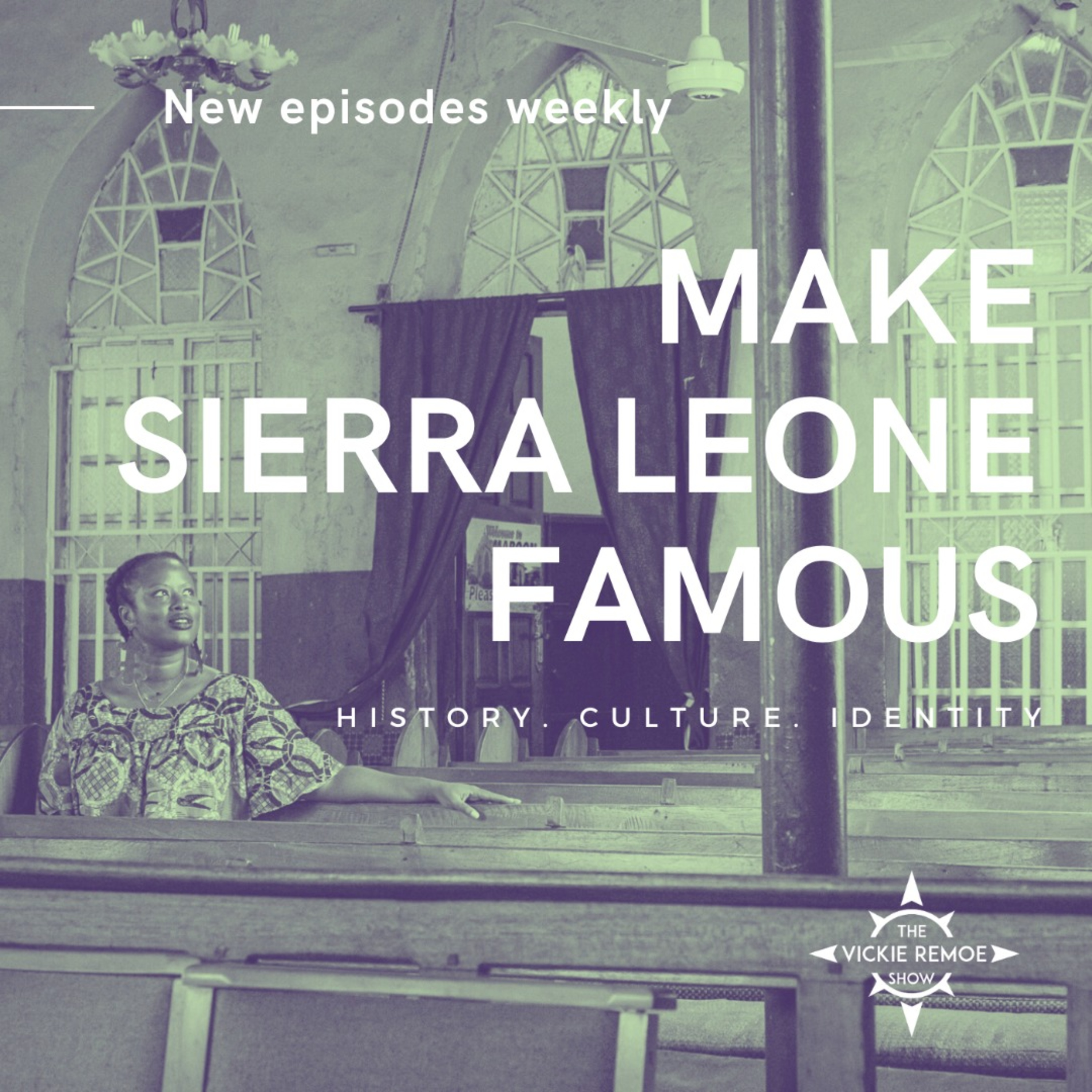 Make Sierra Leone Famous