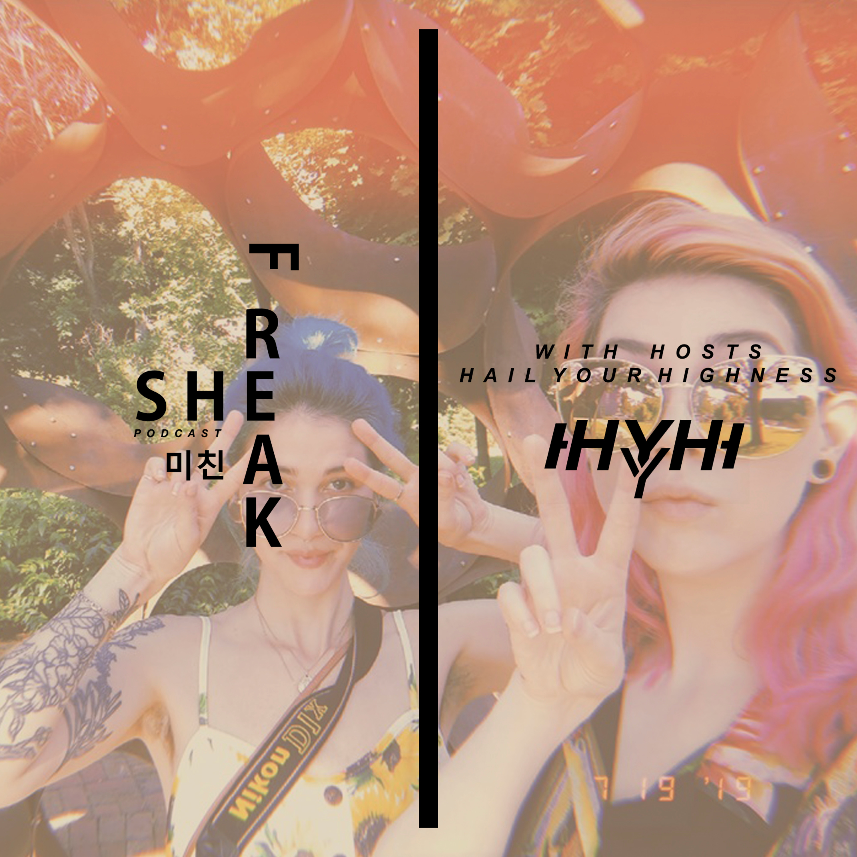 SHEFREAK : EP 1 "Can you be Matty Healy right now?"