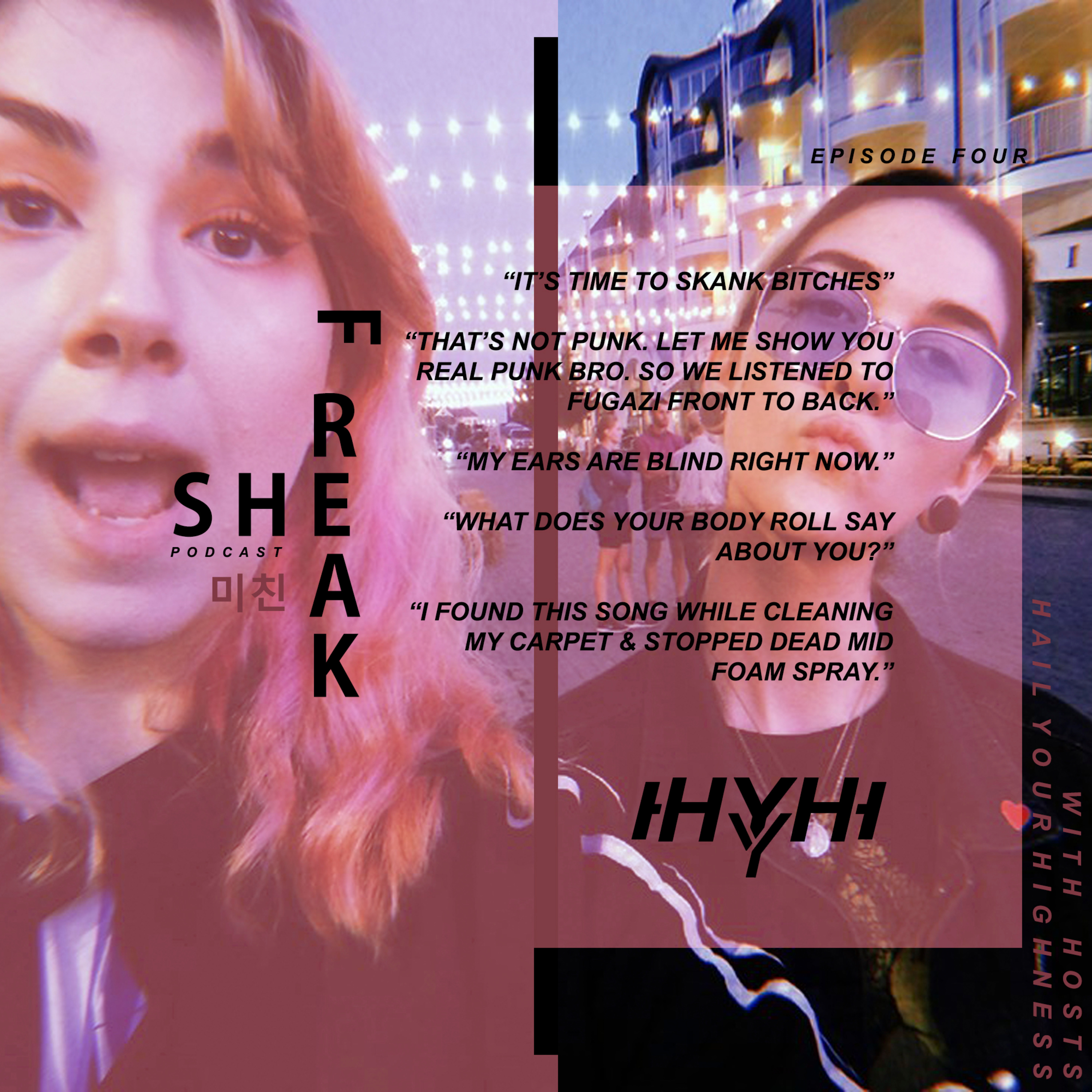 SHEFREAK : EP 4 "WHAT DOES YOUR BODY ROLL SAY ABOUT YOU?"