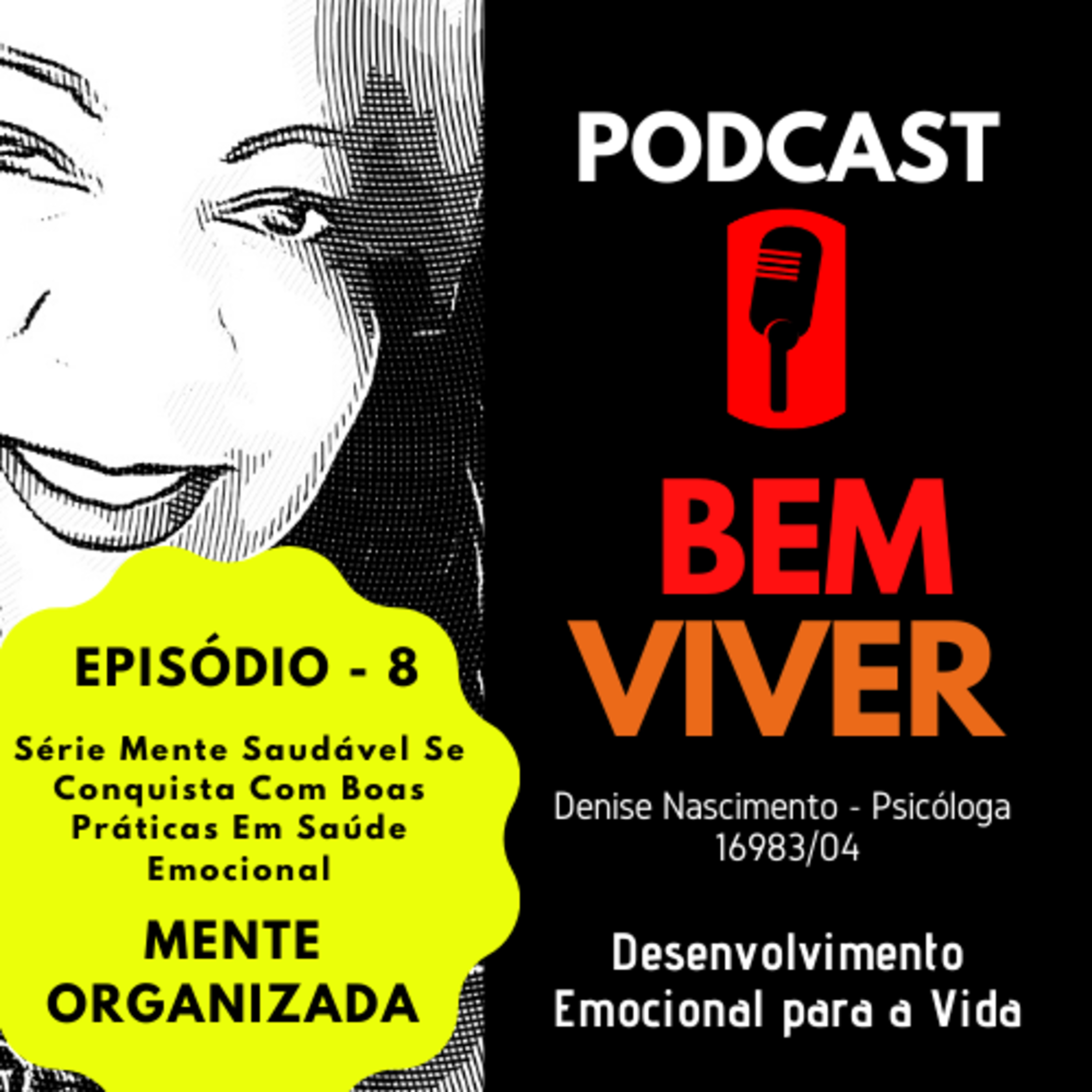 MENTE ORGANIZADA - Um Caminho Para Uma Mente Saudável