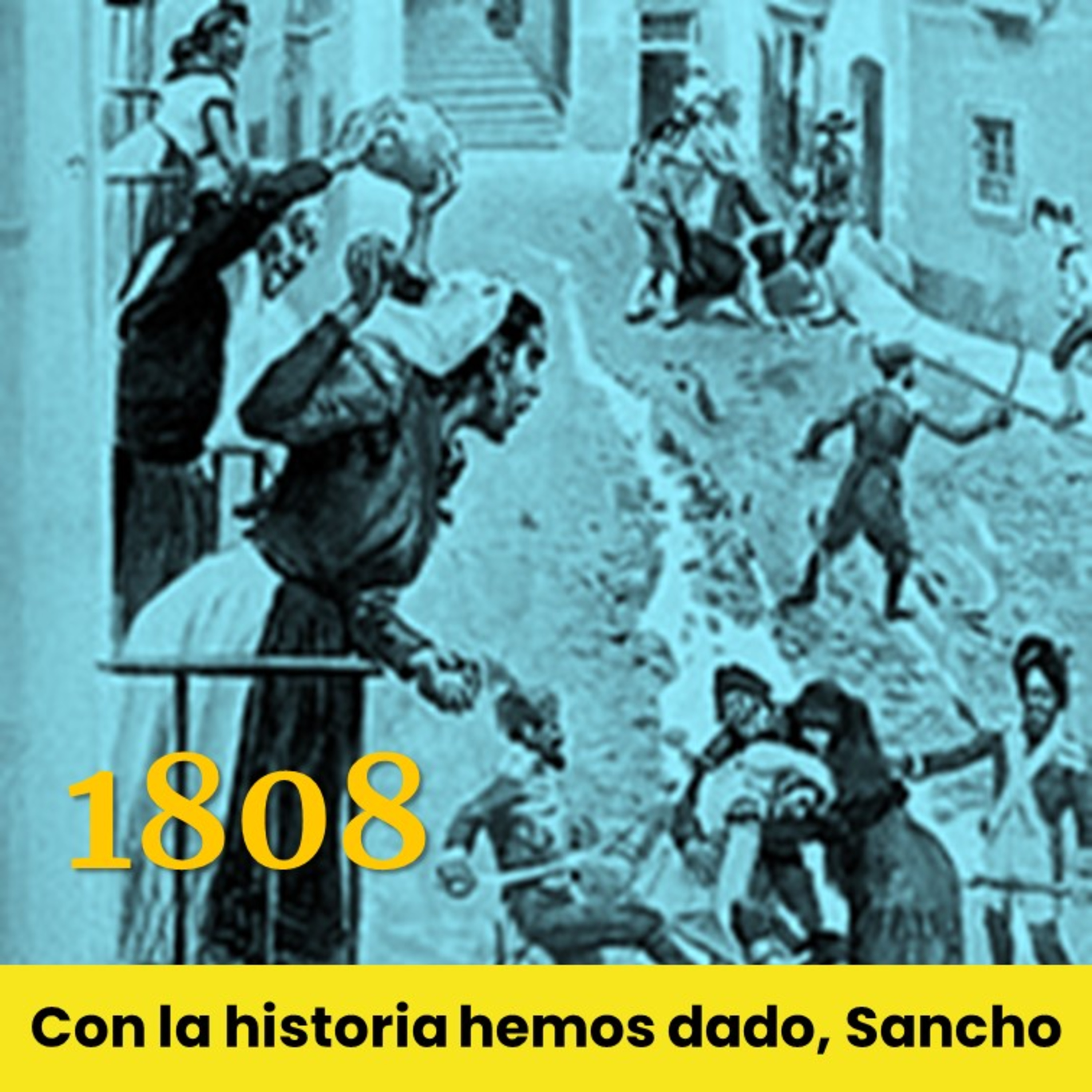 1808 | Con la historia hemos dado, Sancho (T1E02) episode artwork