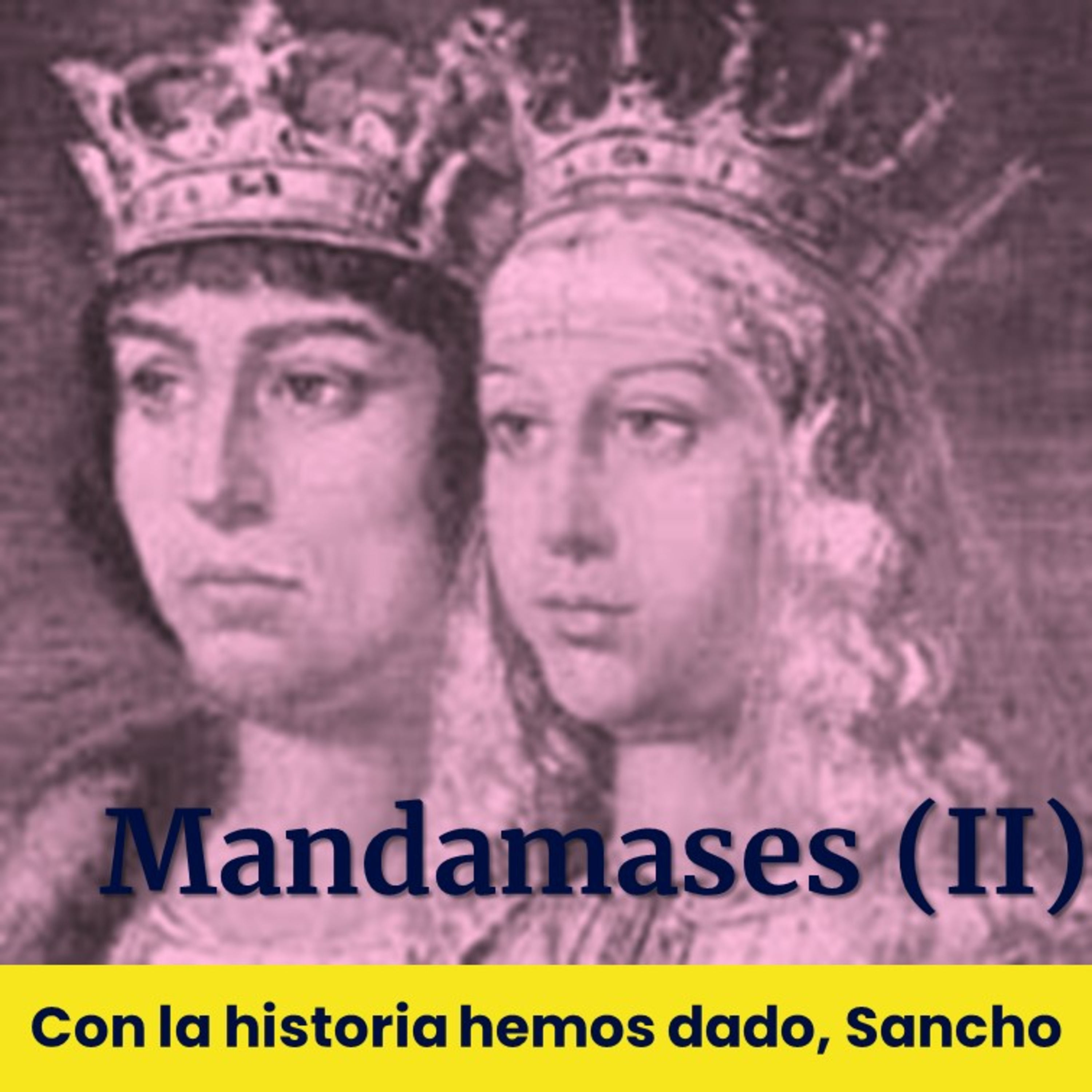 Mandamases II | Con la historia hemos dado, Sancho (T1E08) episode artwork