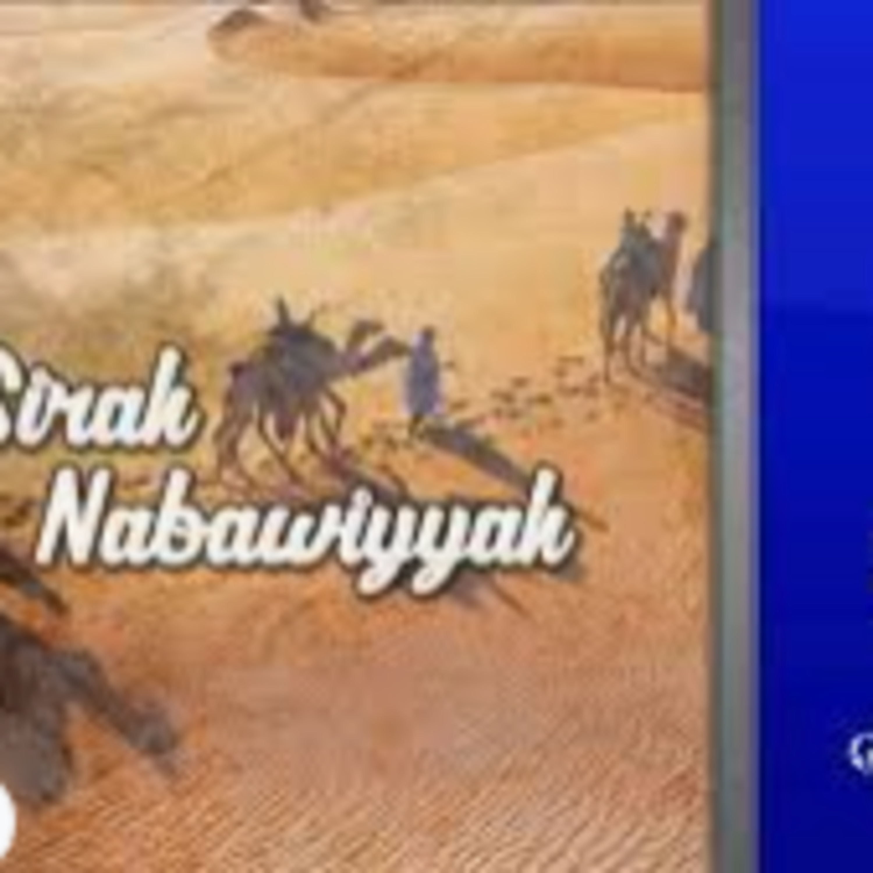 Sirah Nabawiyyah ke 6 - Dakwah Sembunyi-Sembunyi dan Terang-Terangan