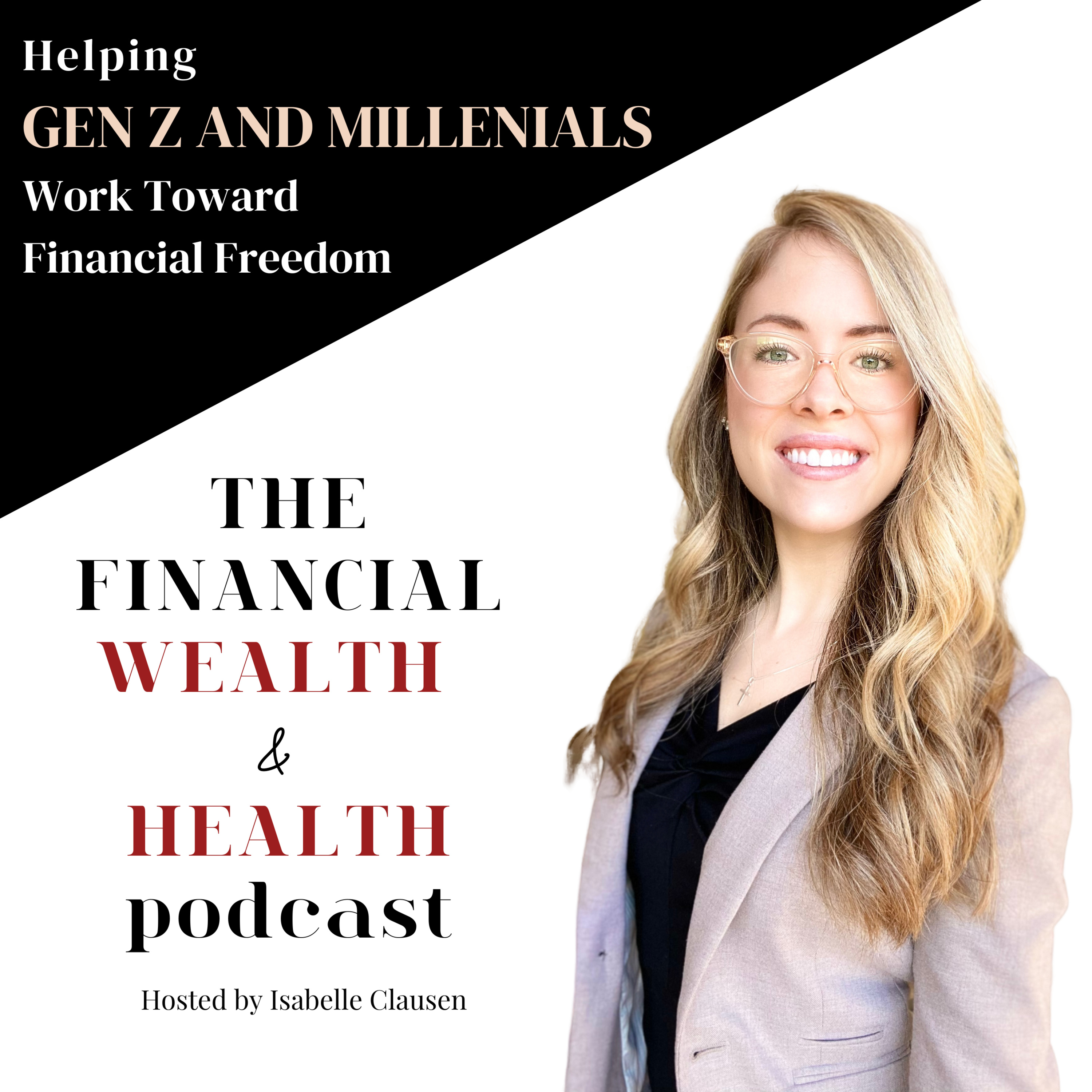 The Financial Wealth and Health Podcast