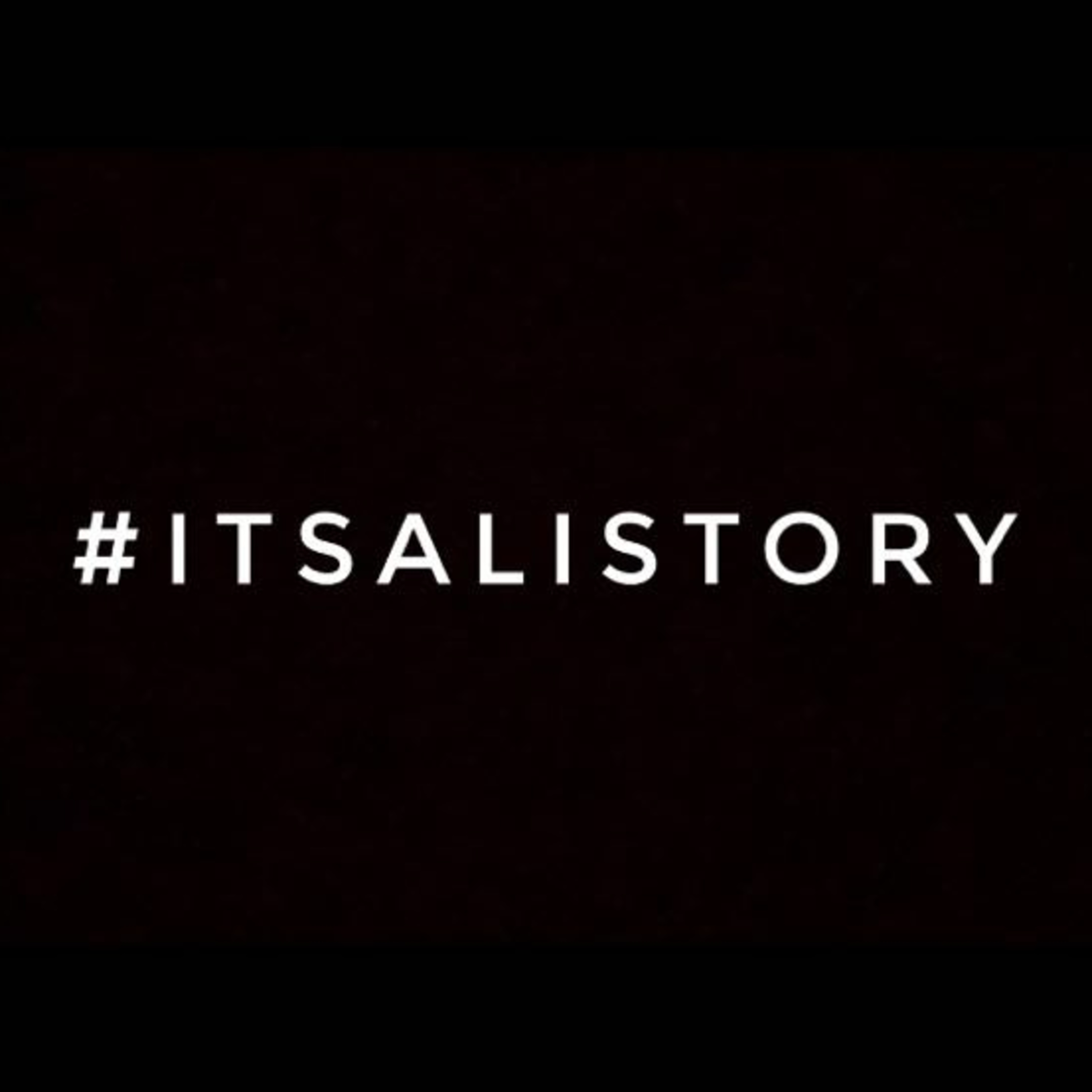 #ITSALISTORY
