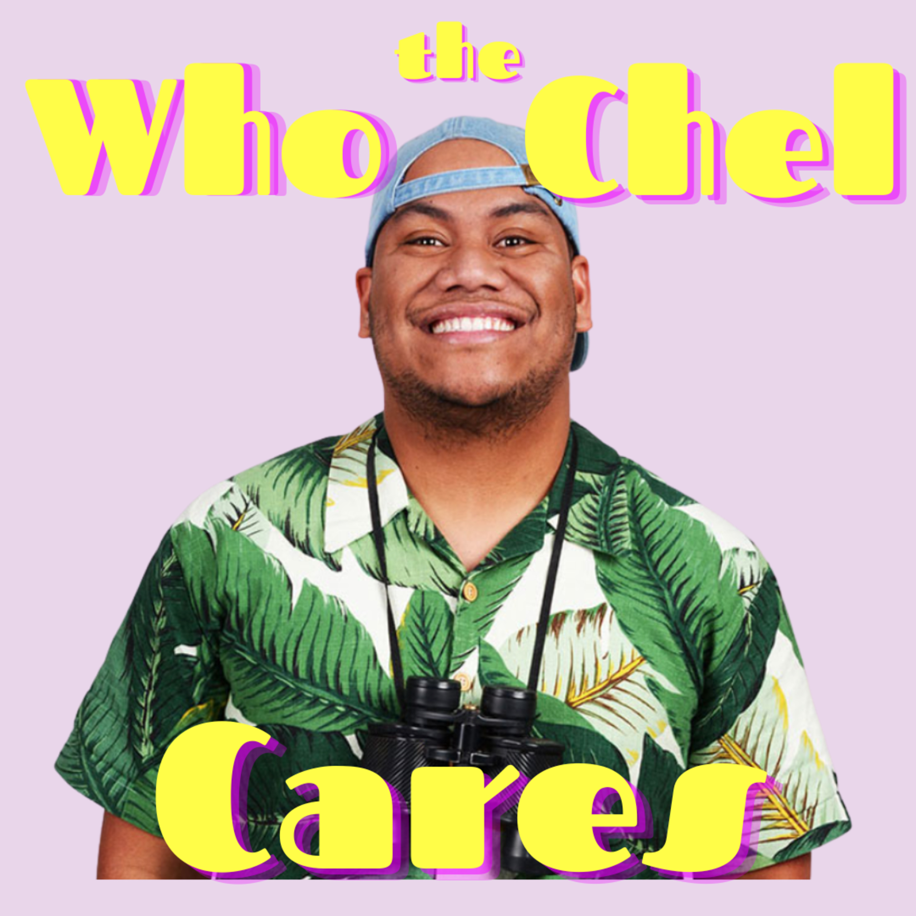 Who the Chel Cares
