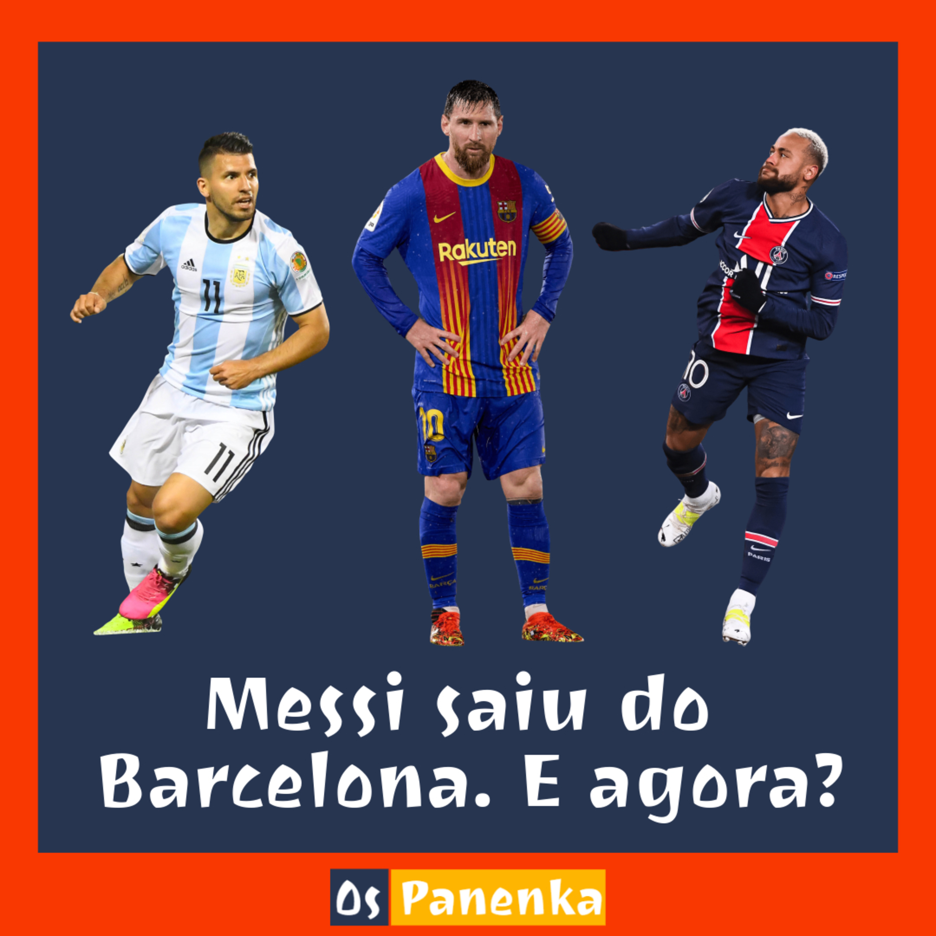 Messi saiu do Barcelona. E agora?  episode artwork