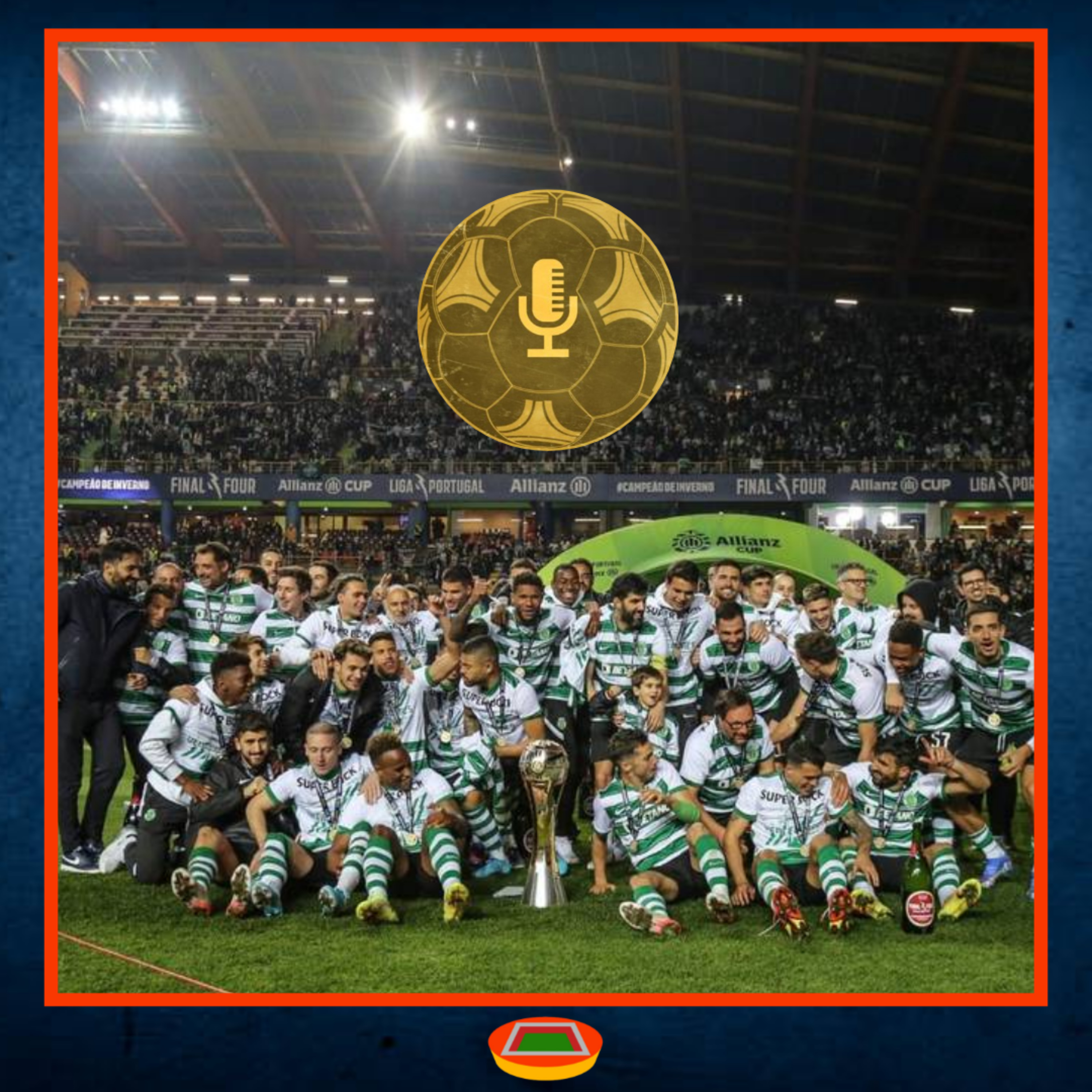 Final Four da Taça da Liga c/ Futebol 120 episode artwork