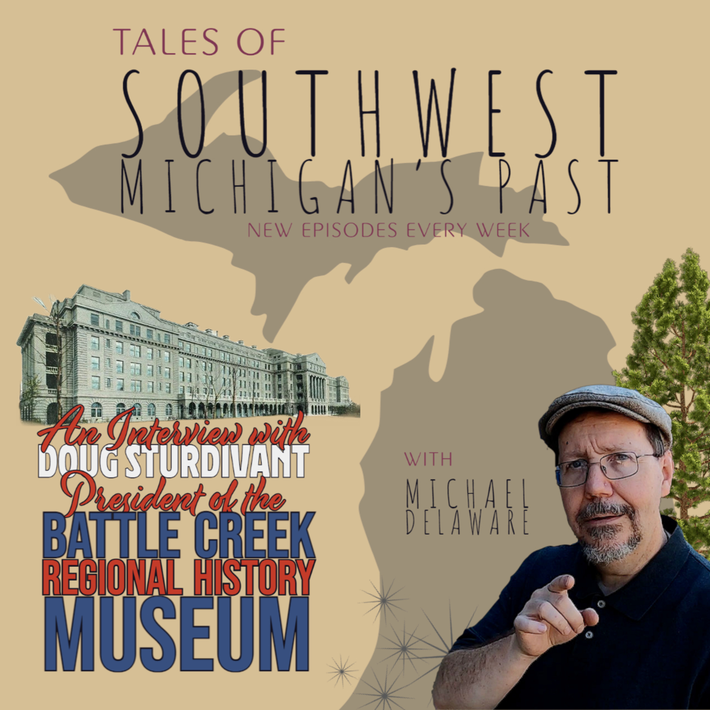 Tales of Southwest Michigan\'s Past