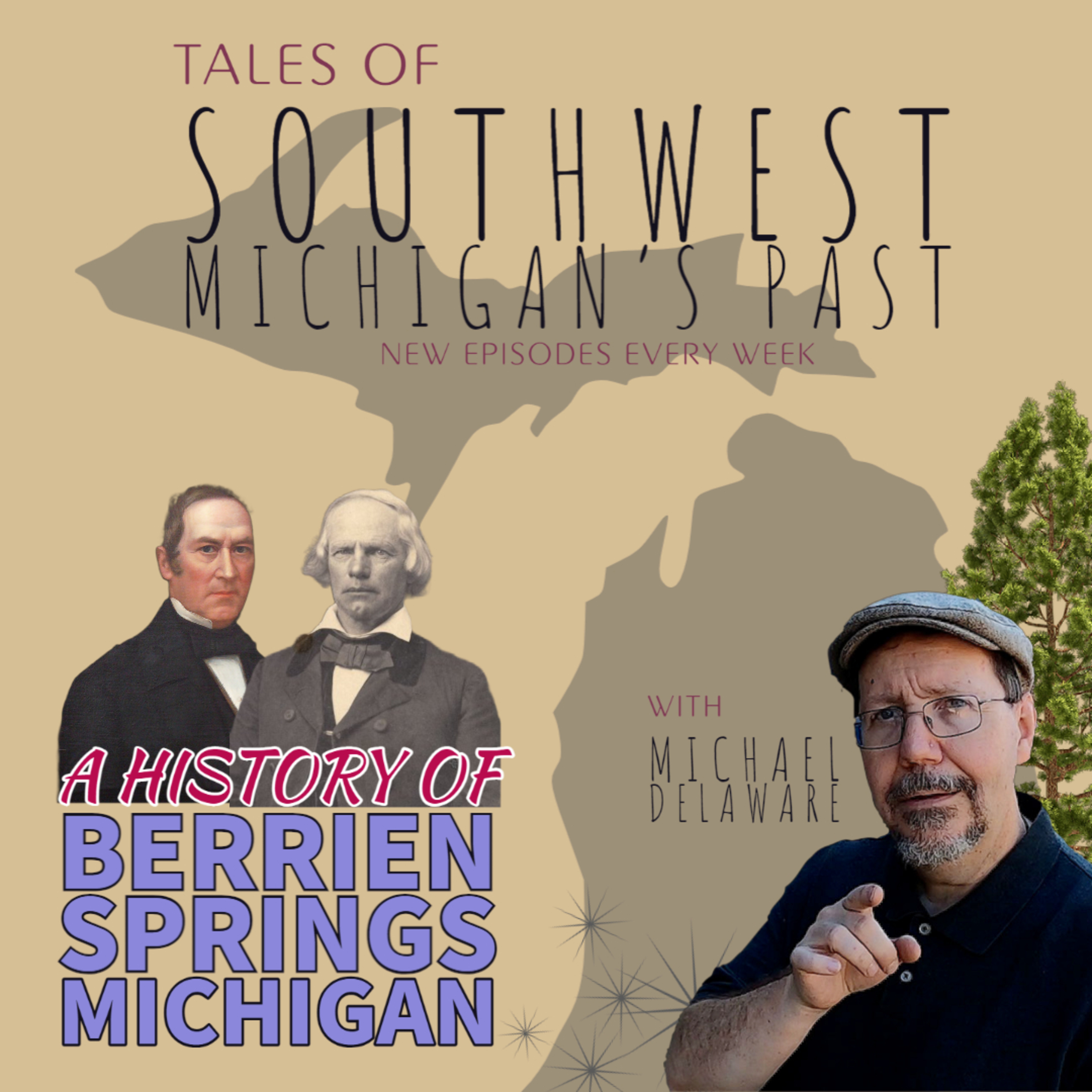 Tales of Southwest Michigan\'s Past