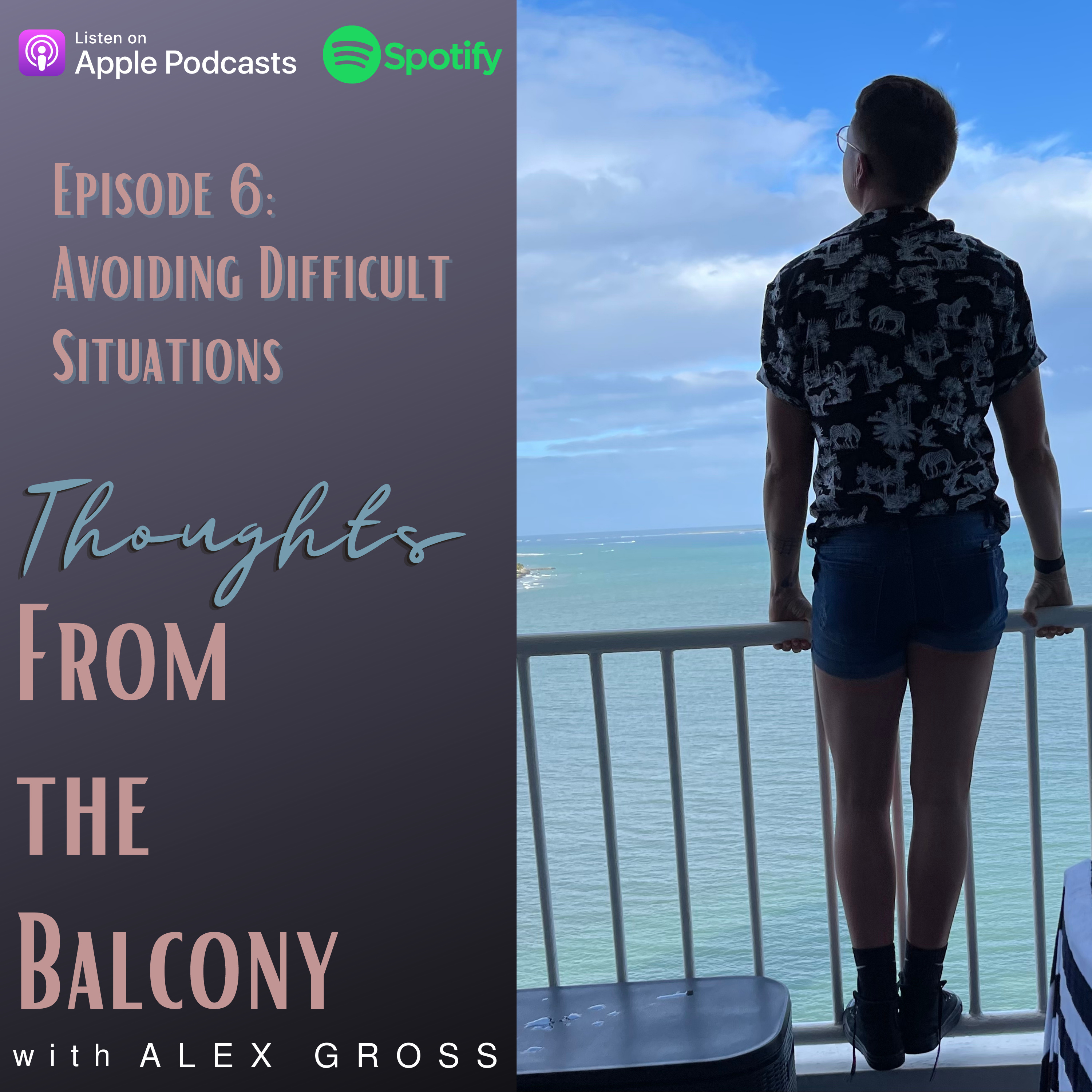 Episode 6- Avoiding Difficult Situations  episode artwork