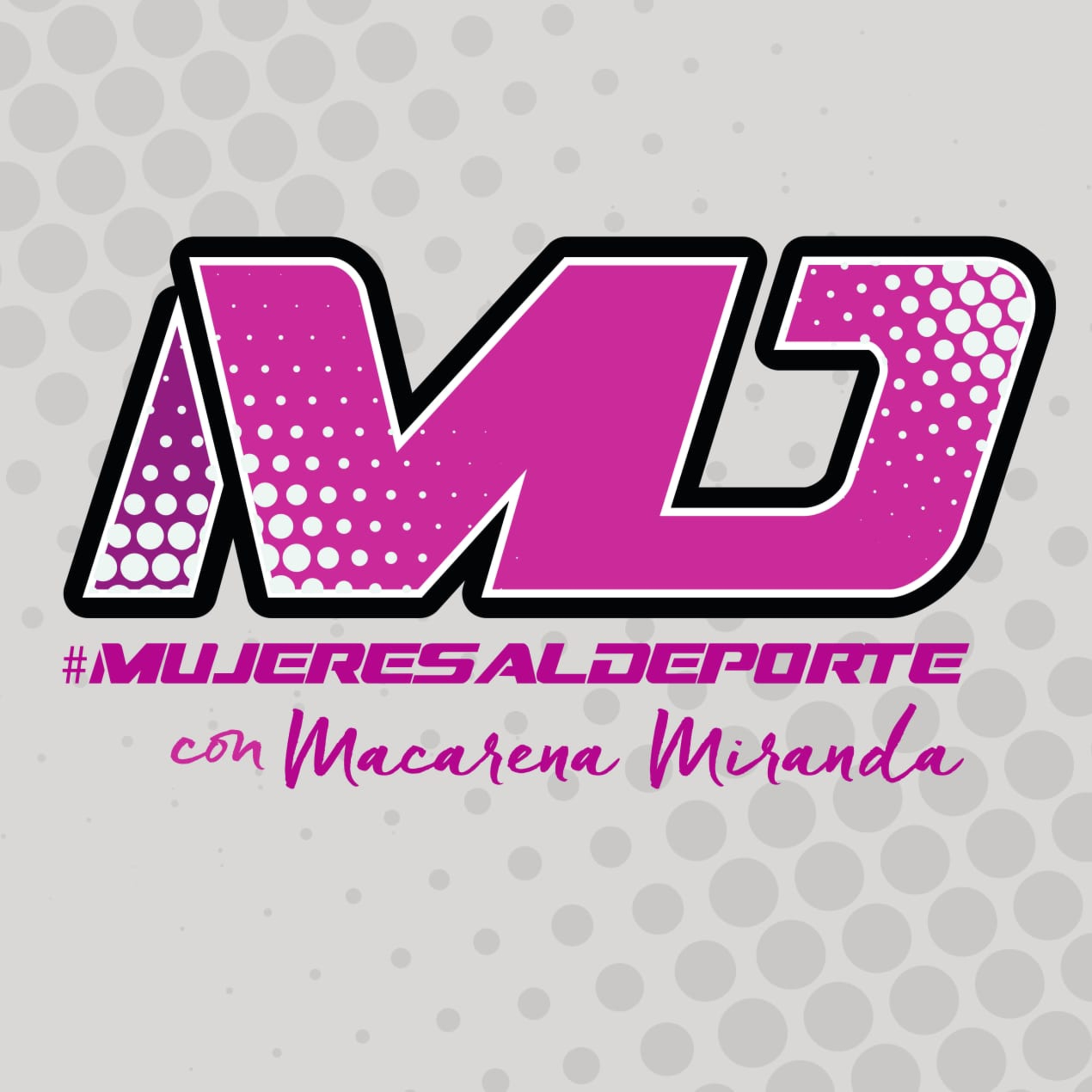 Mujeres al Deporte con Maca Miranda Radio Touch episode artwork