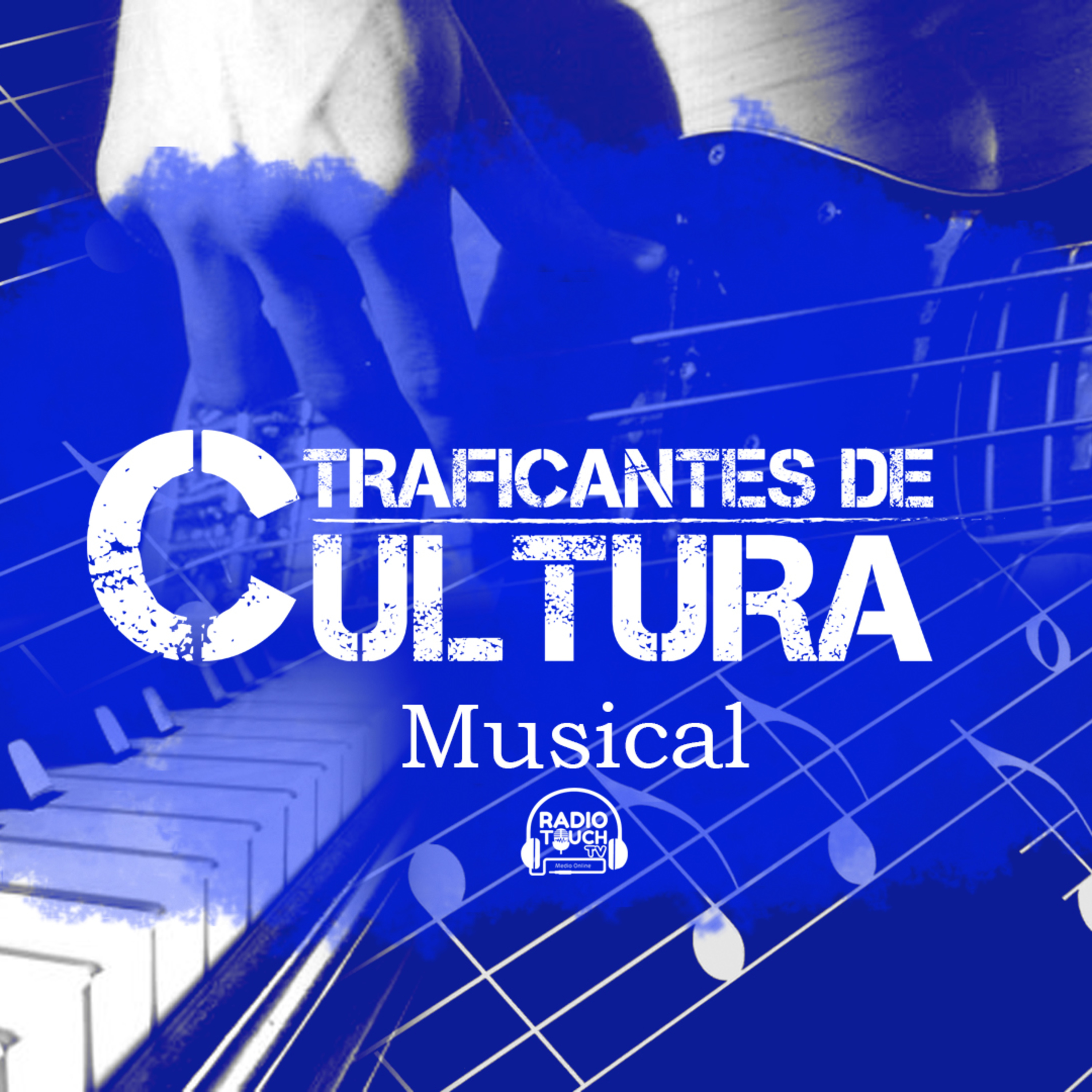 Traficantes de Cultura Radio Touch episode artwork