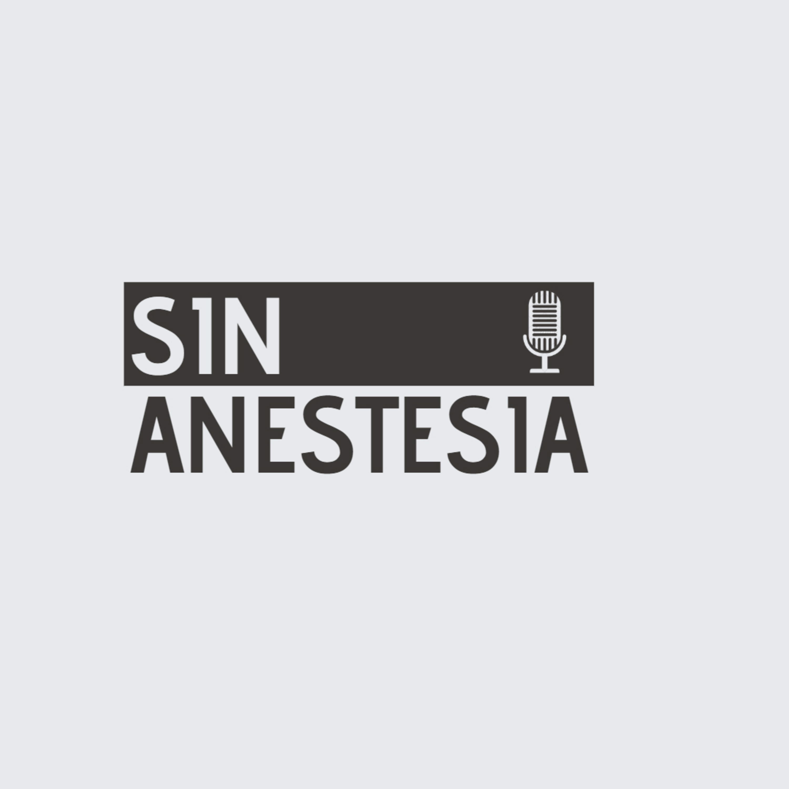 Sin Anestesia Radio Touch episode artwork