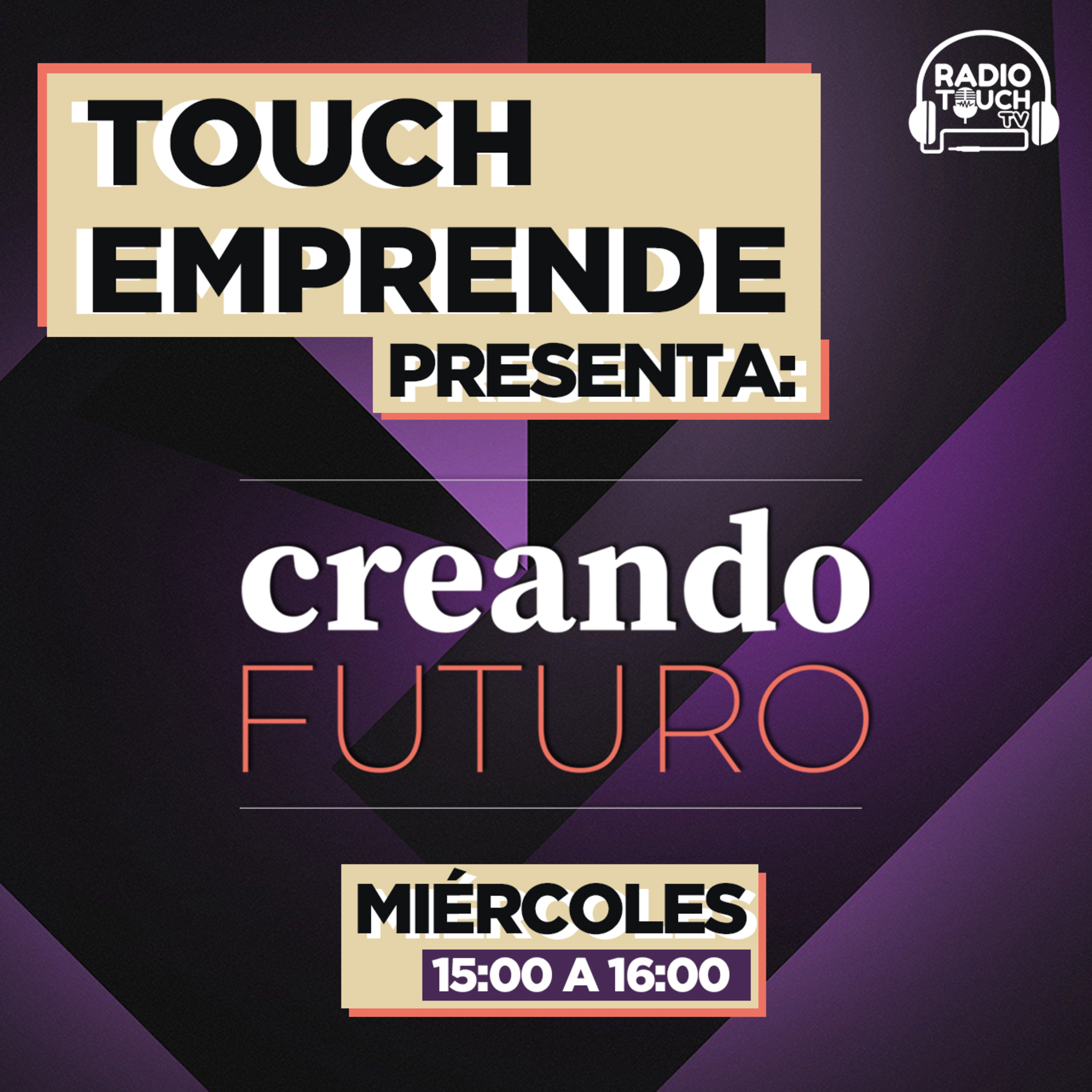 Touch Emprende presenta: Creando Futuro, Amarea Seaweeds y Laqu Eco Pets episode artwork