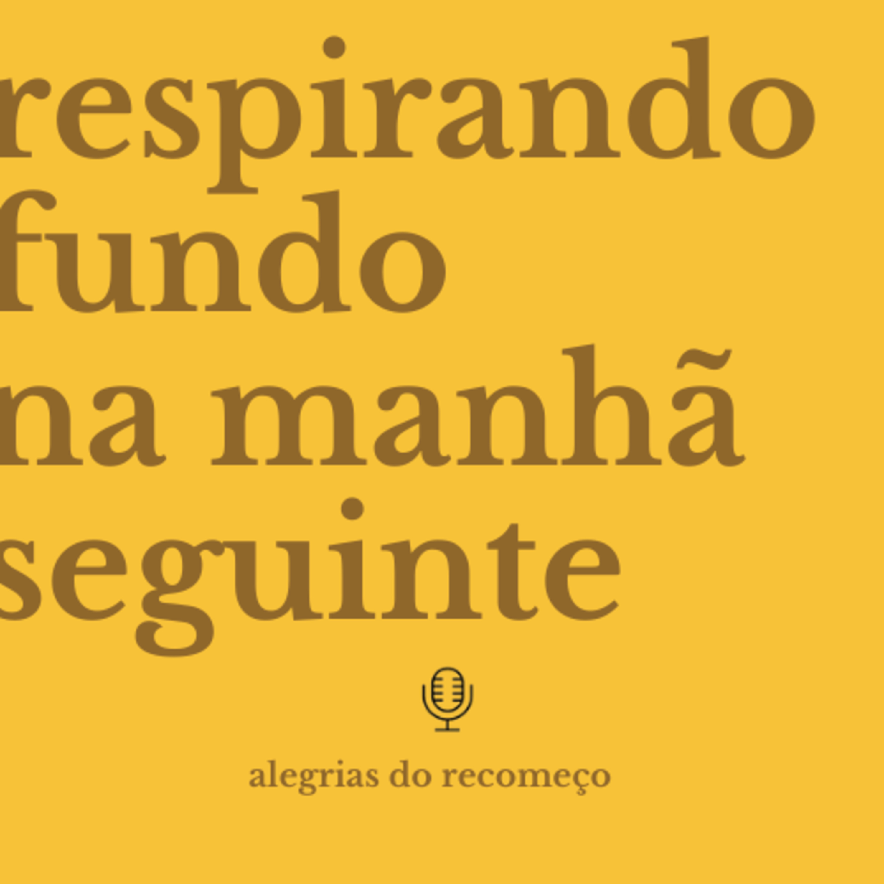 alegrias do recomeço | carla machado