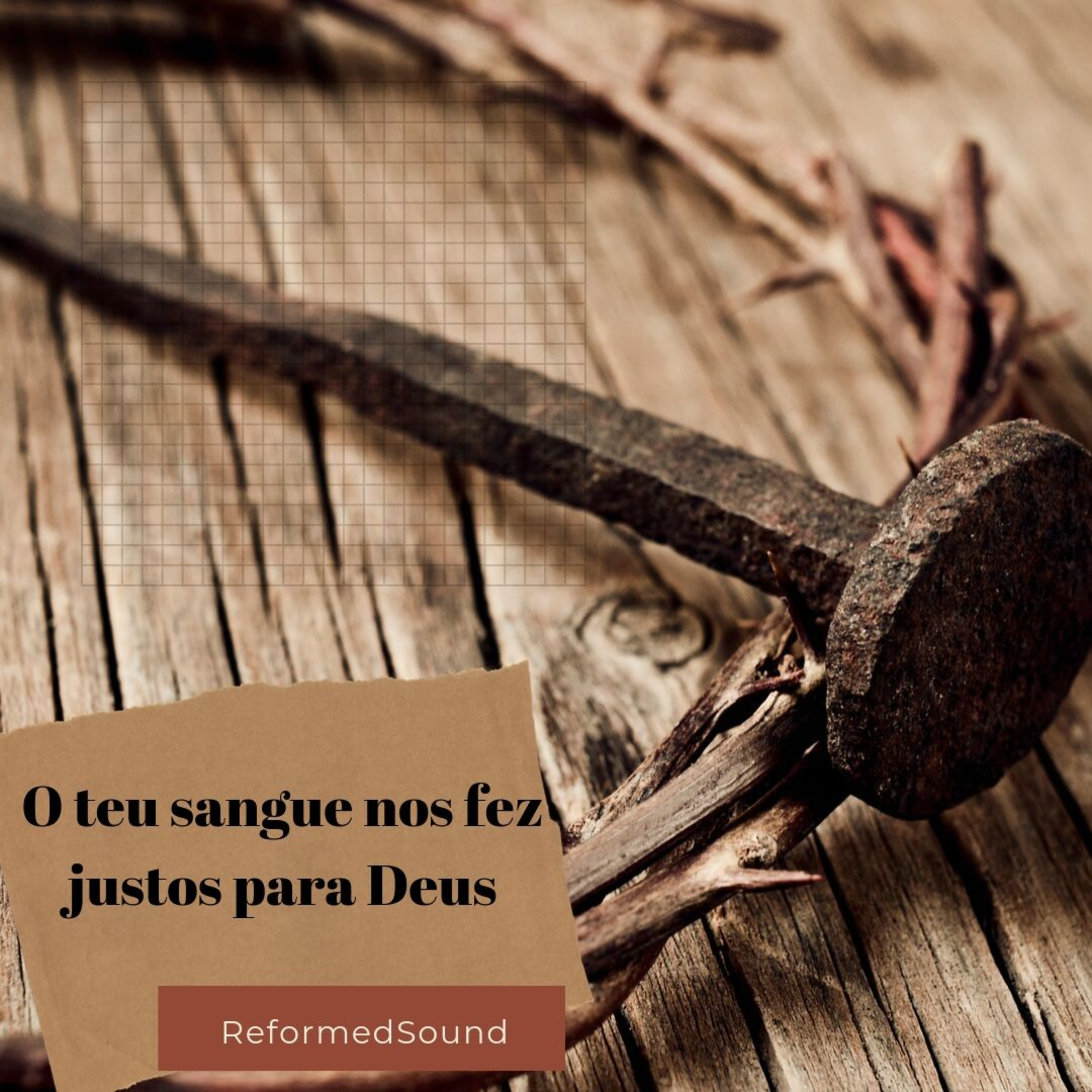 O teu Sangue nos fez justos para Deus!