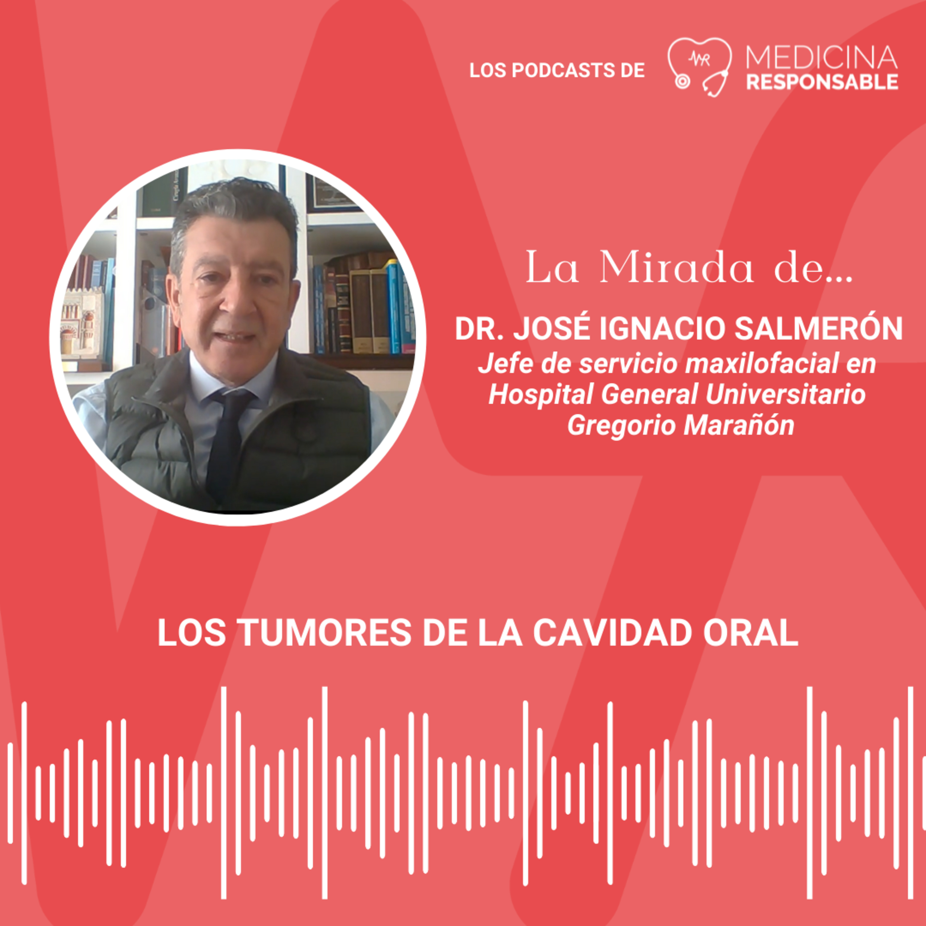 LOS PODCASTS DE MEDICINA RESPONSABLE