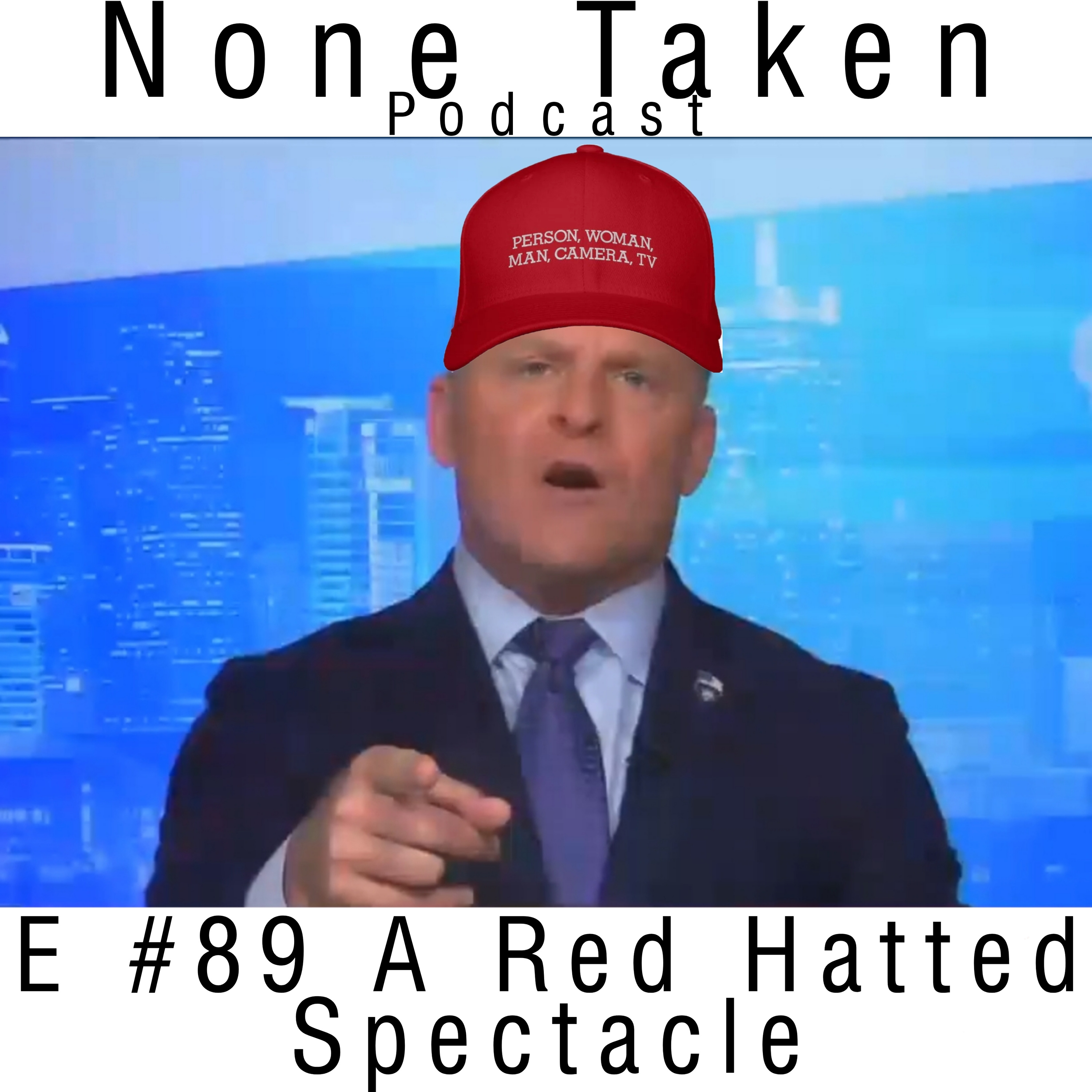 None Taken: Independent News Commentary, and Comedy