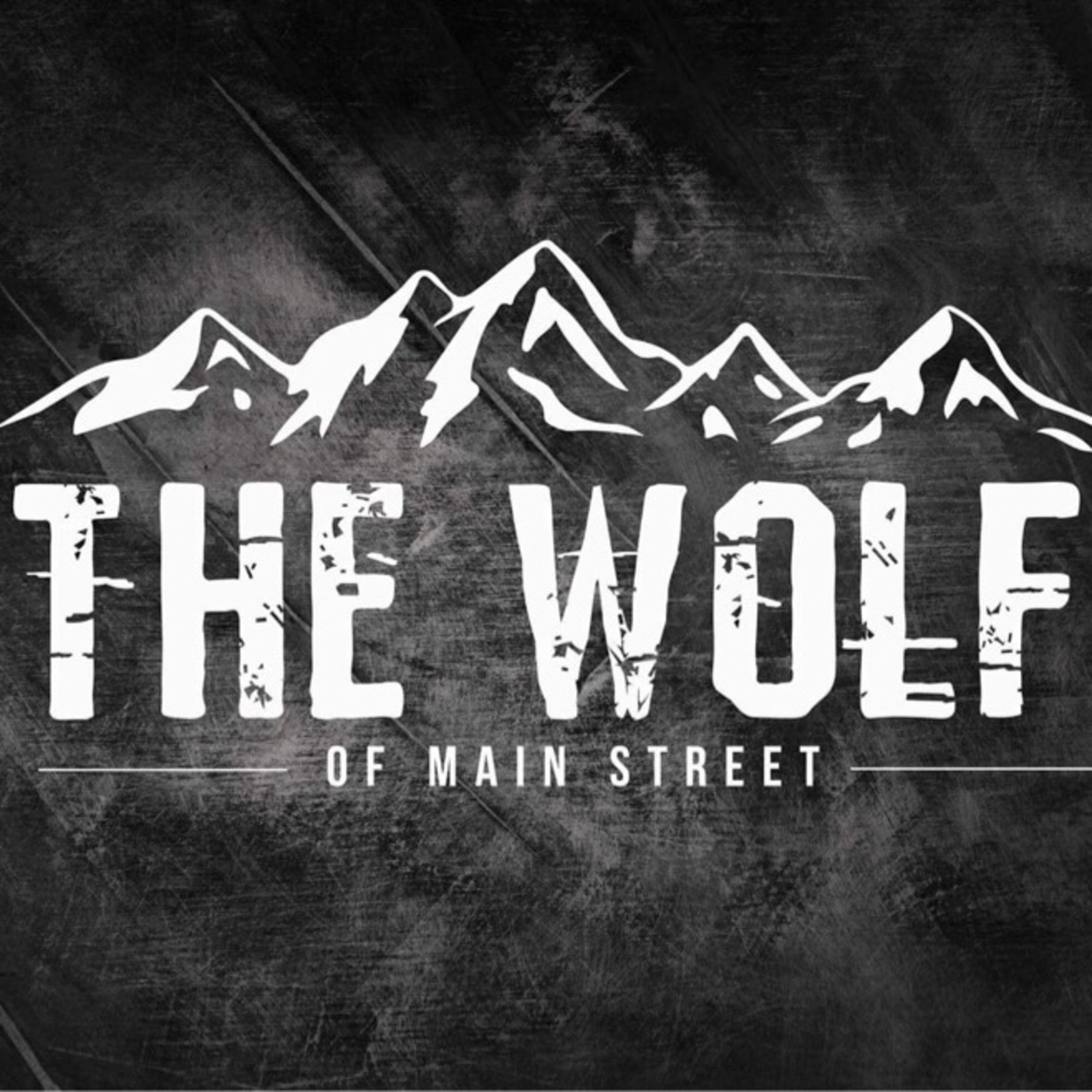 The Wolf of Main Street Podcast