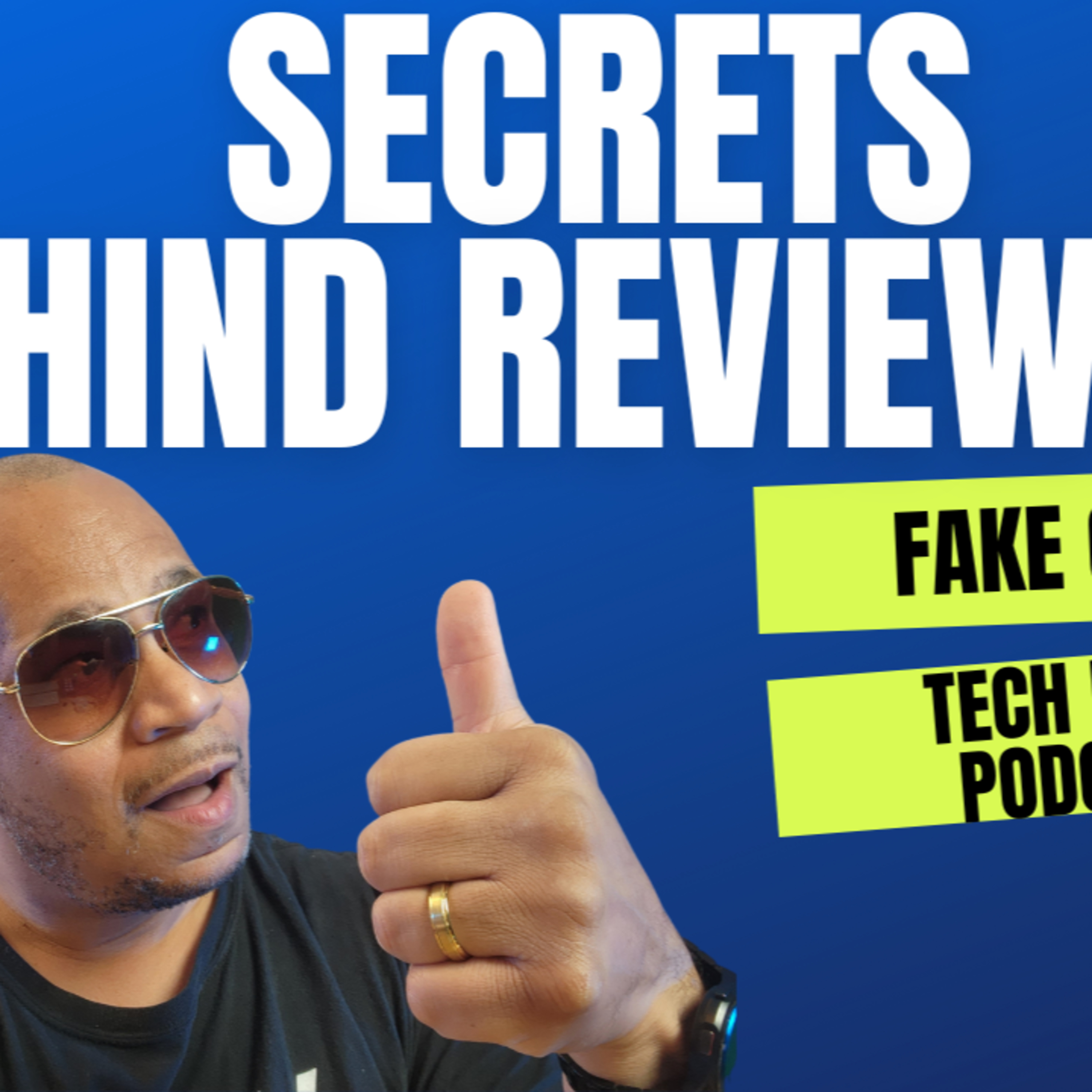 Secrets Behind Reviewers Fake Or Real ?? | Tech Preacher Podcast #24 episode artwork