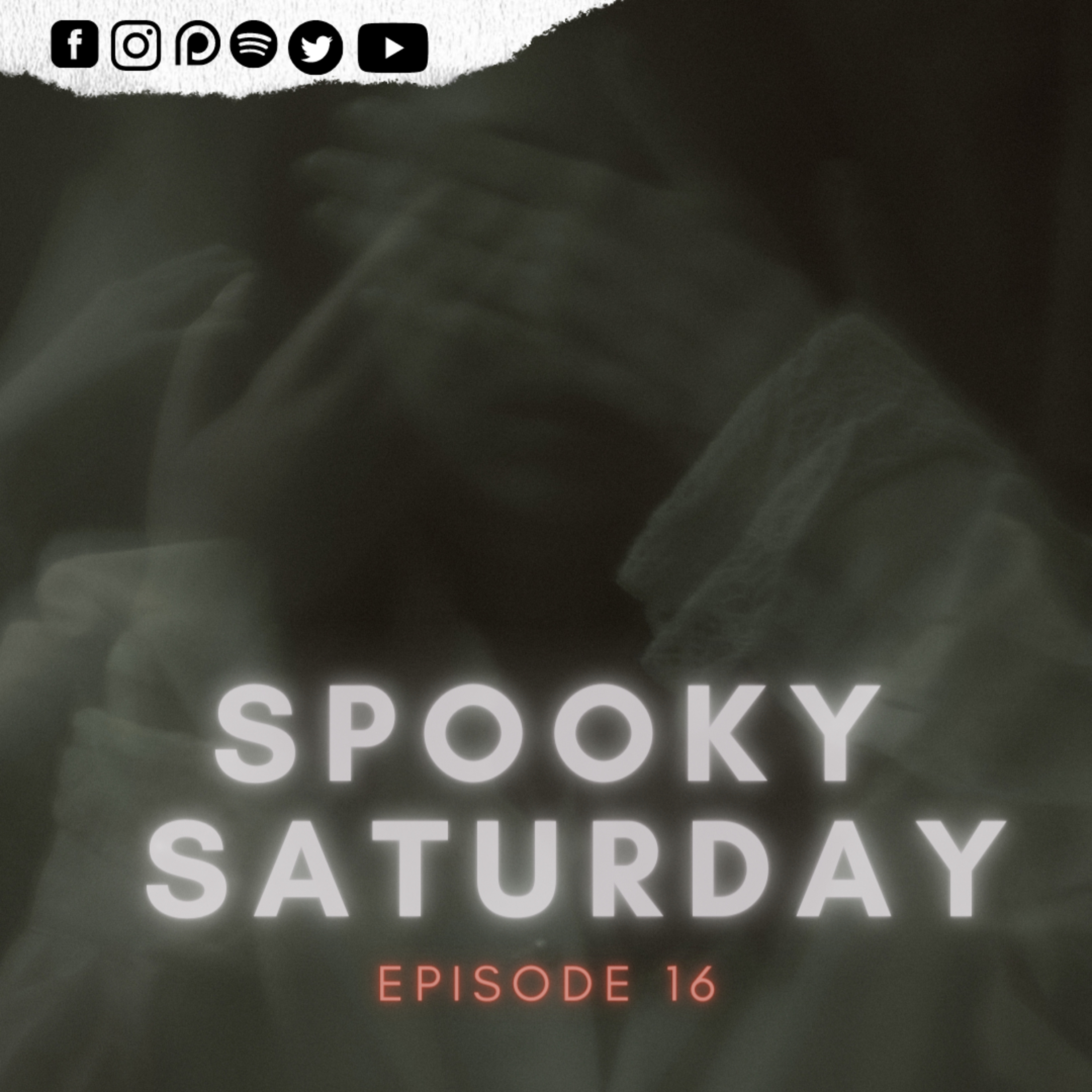 SPOOKY SATURDAY EP16