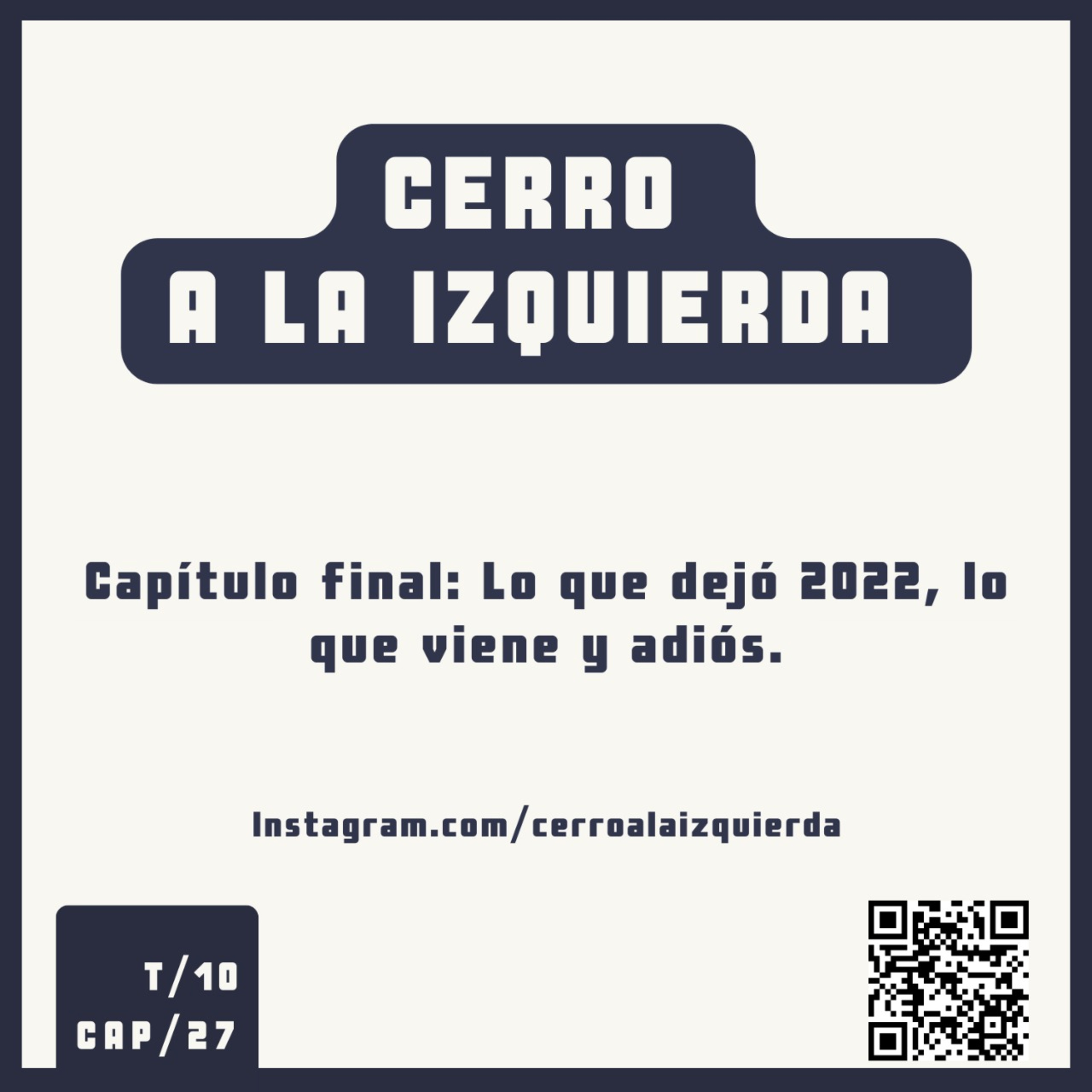 Capítulo final: Lo que dejó 2022, lo que viene y adiós episode artwork