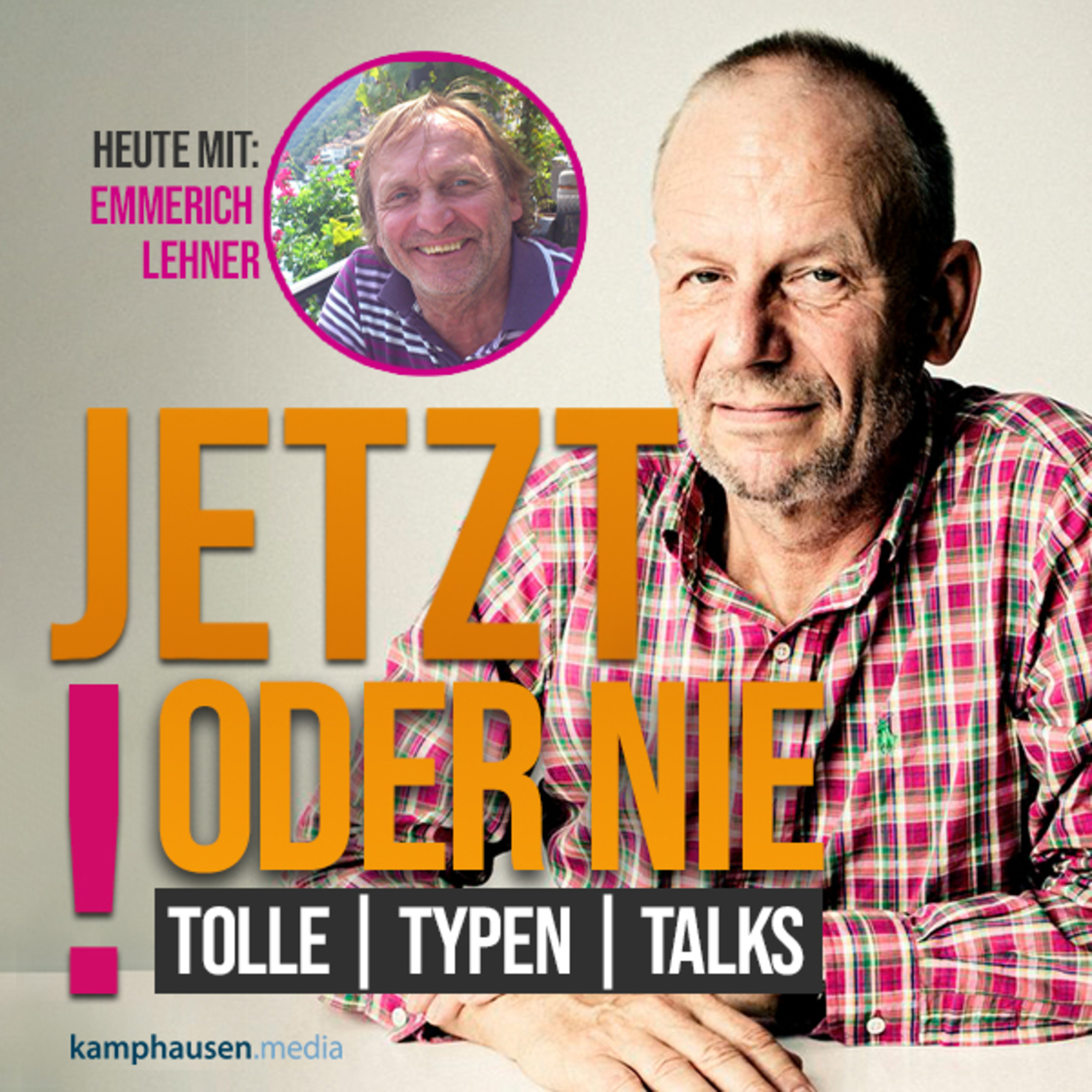 Jetzt oder nie! Tolle | Typen | Talks