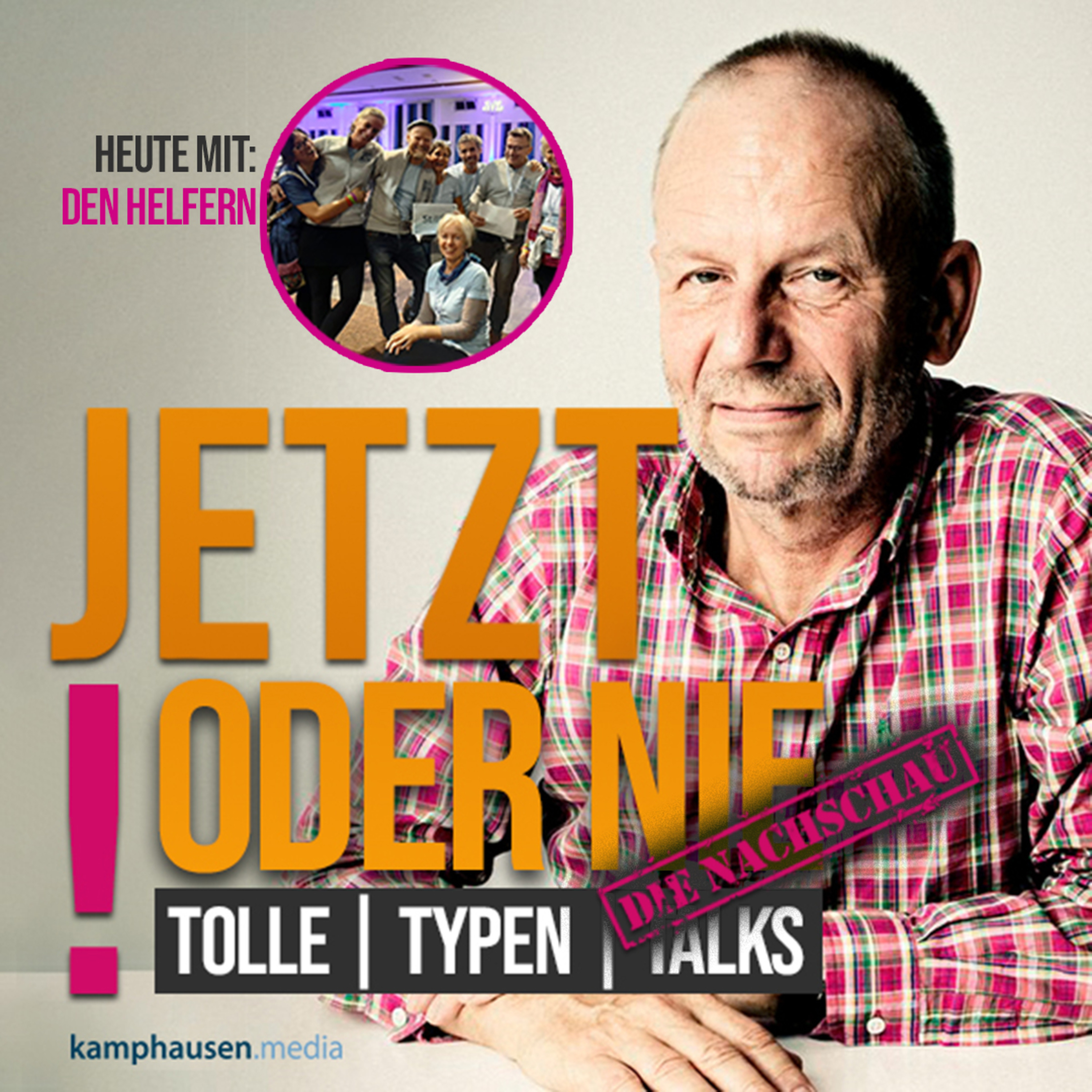 Jetzt oder nie! Tolle | Typen | Talks