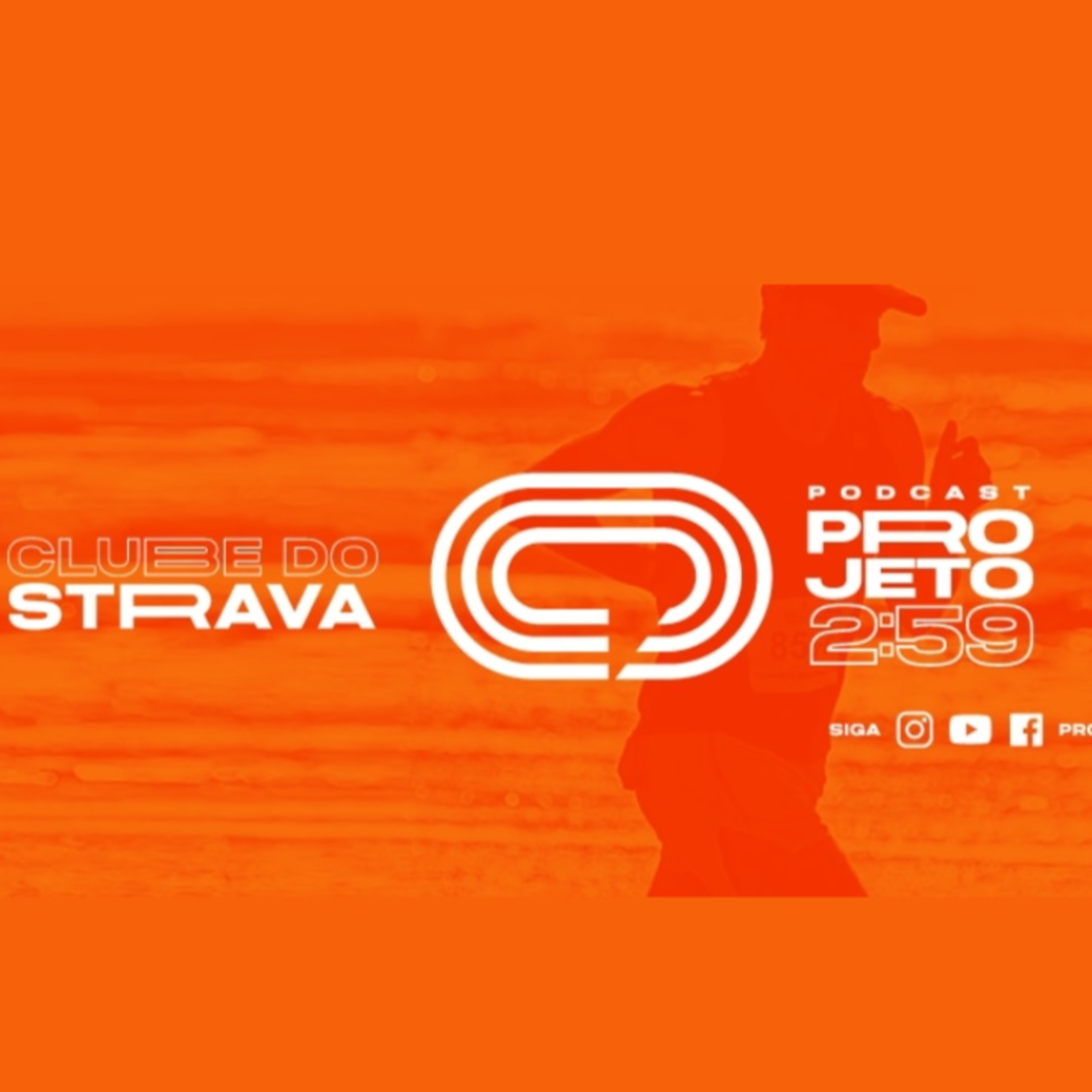 Podcast Projeto 2h59\' (Corrida/Runner)