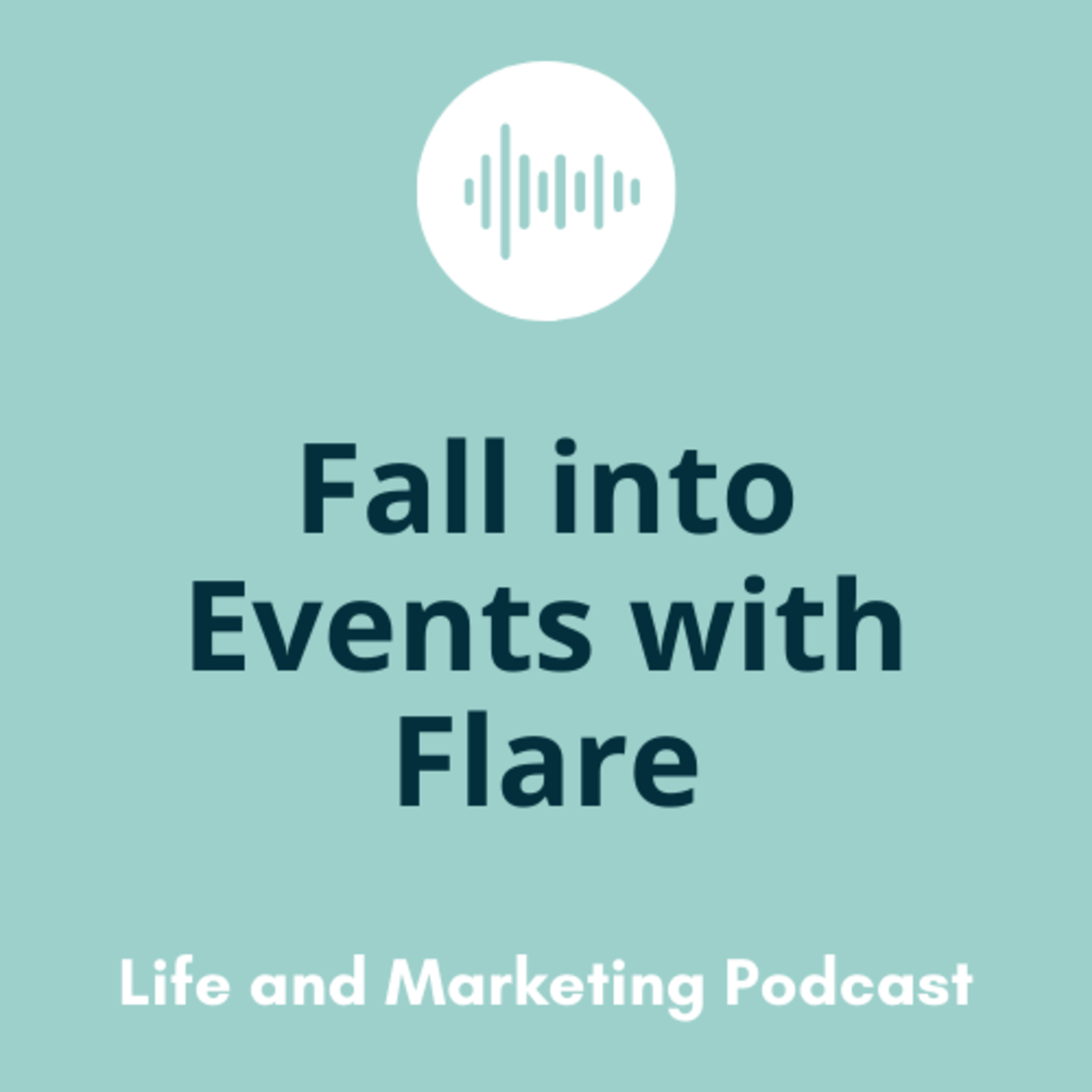 #2 Fall into Events with Flare episode artwork