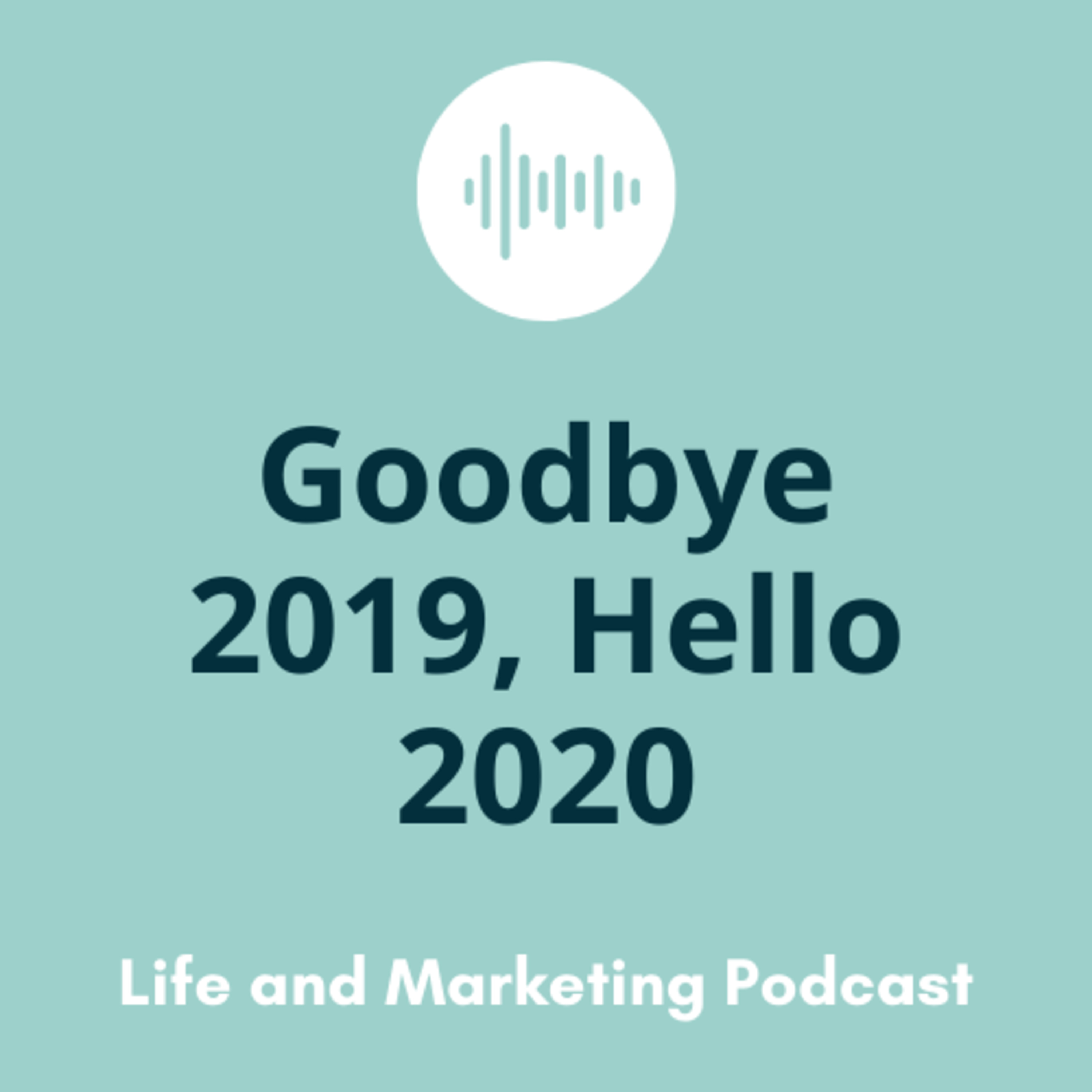 #14 Goodbye 2019, Hello 2020 episode artwork