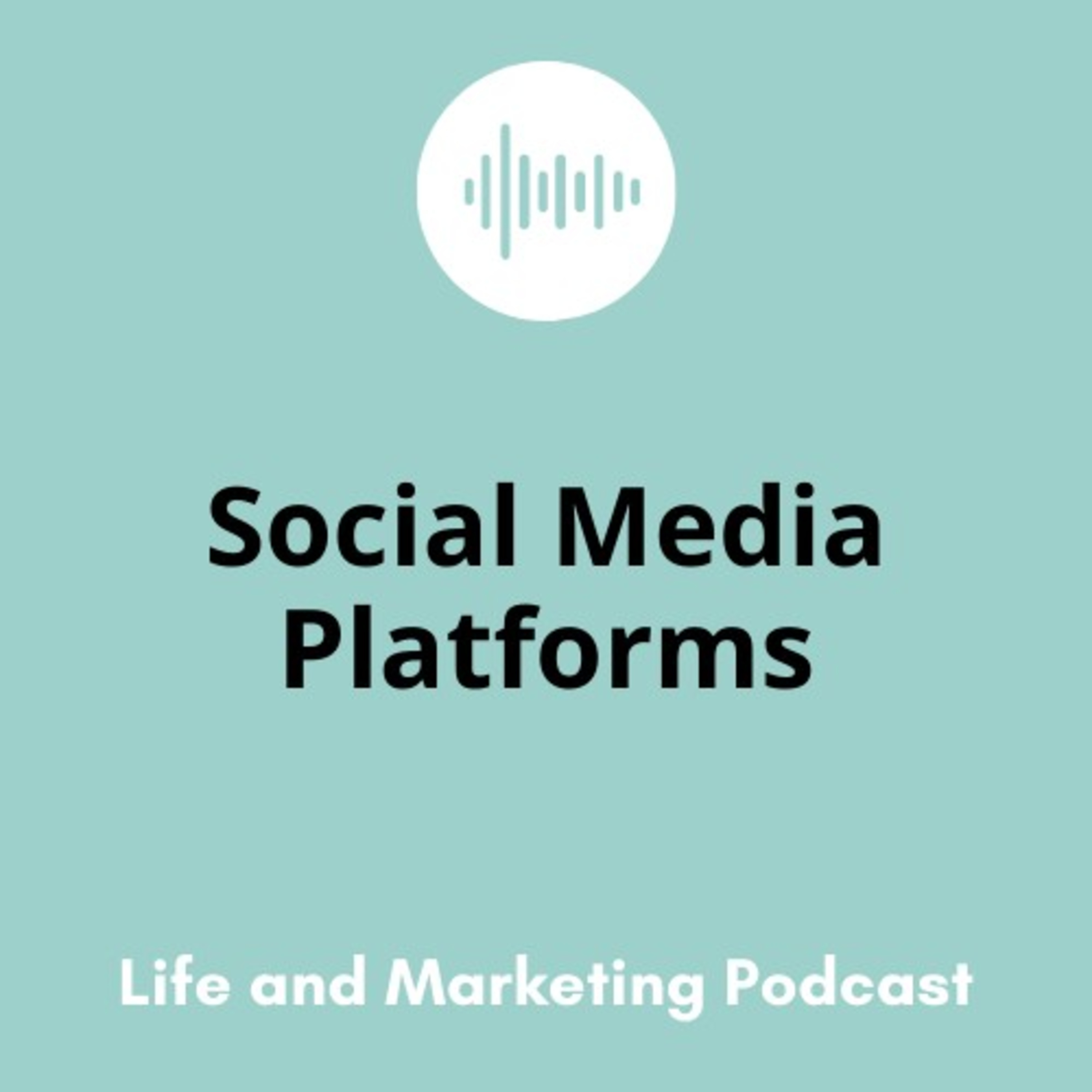 #23 Social Media Platforms episode artwork