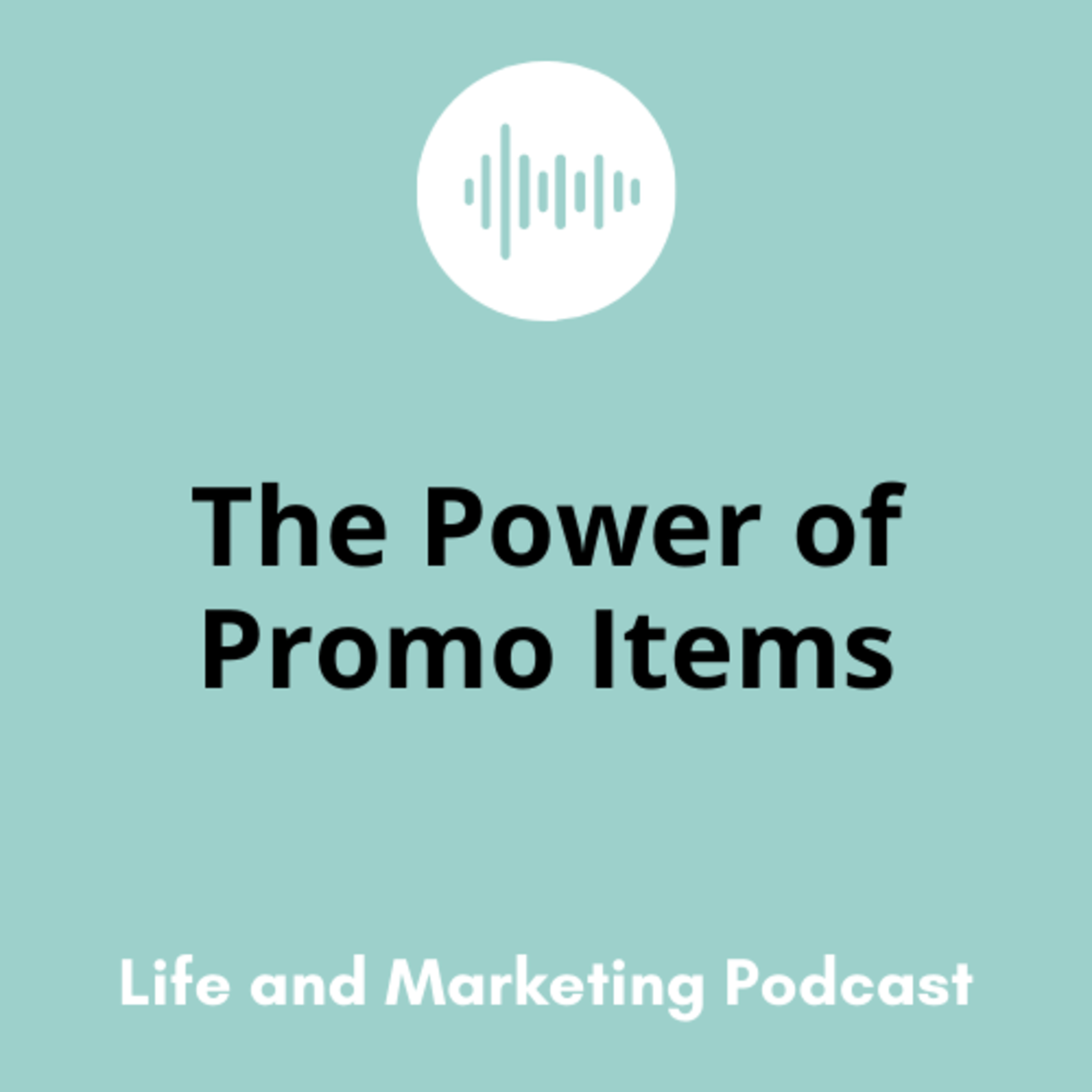 #24 The Power of Promo Items episode artwork