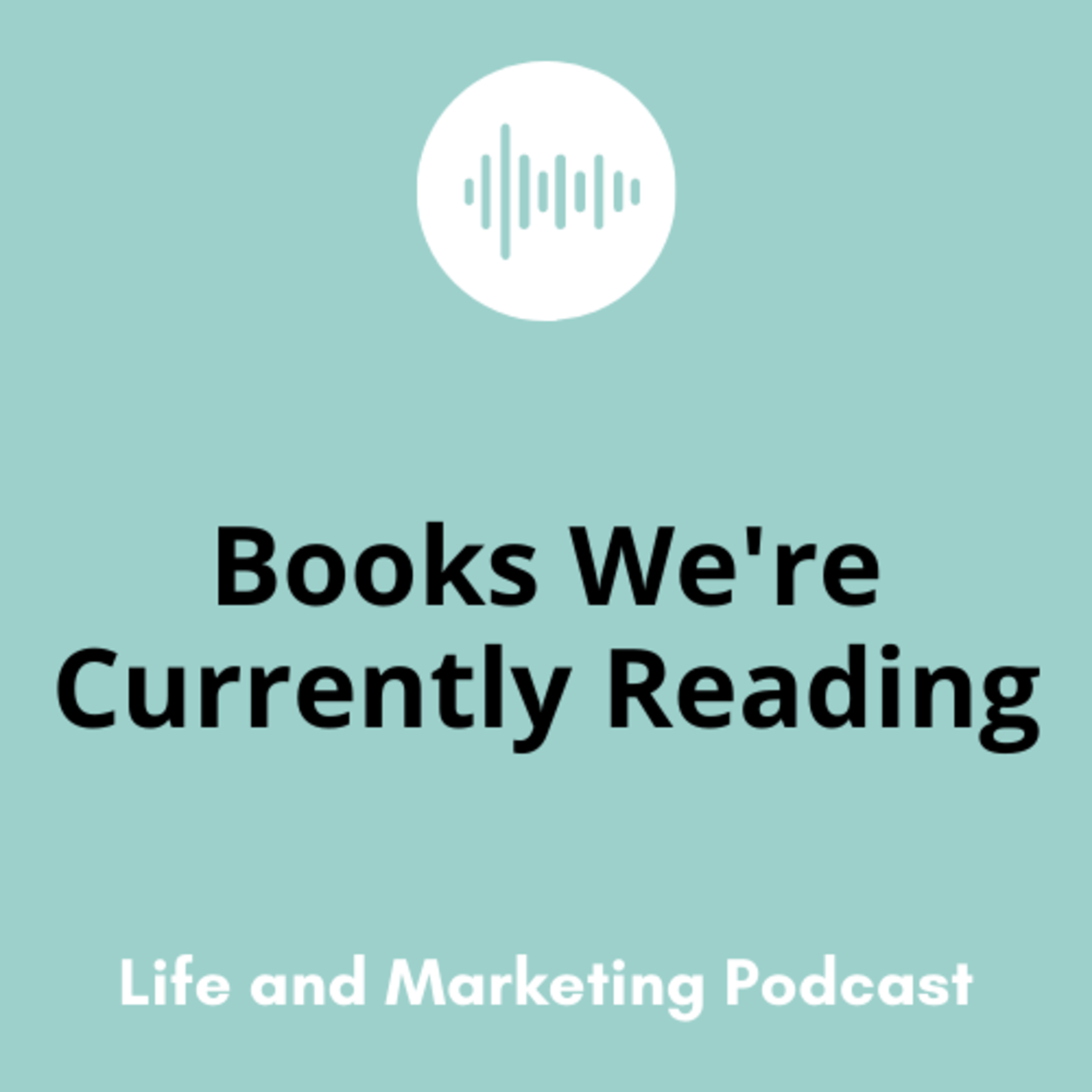 #30 Books We're Currently Reading episode artwork