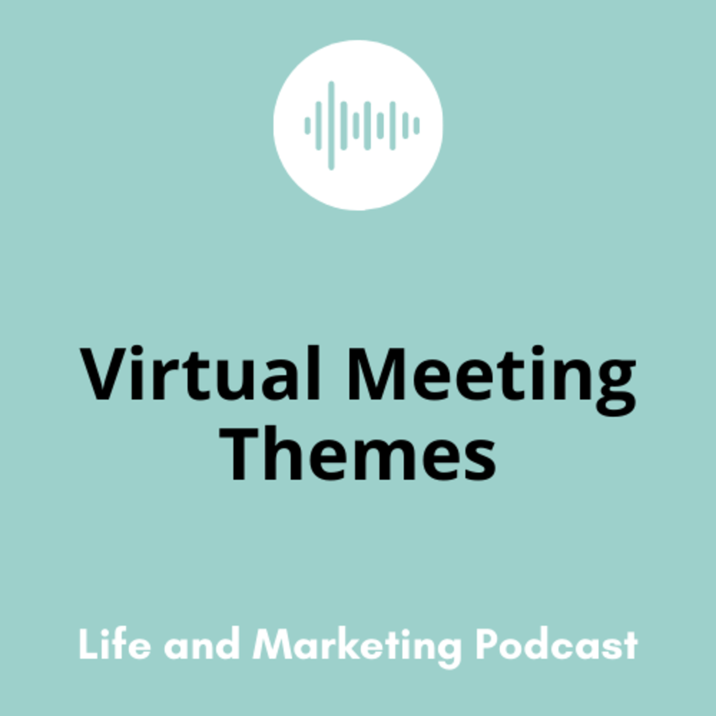 #32 Virtual Meeting Themes episode artwork