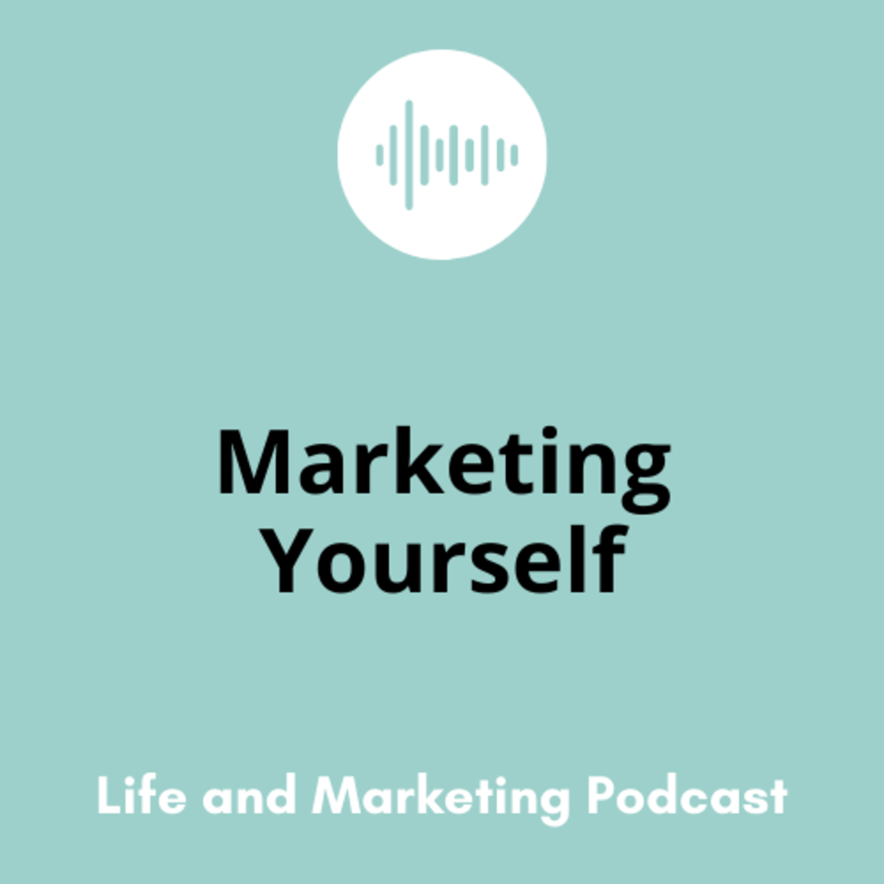 #34 Marketing Yourself episode artwork