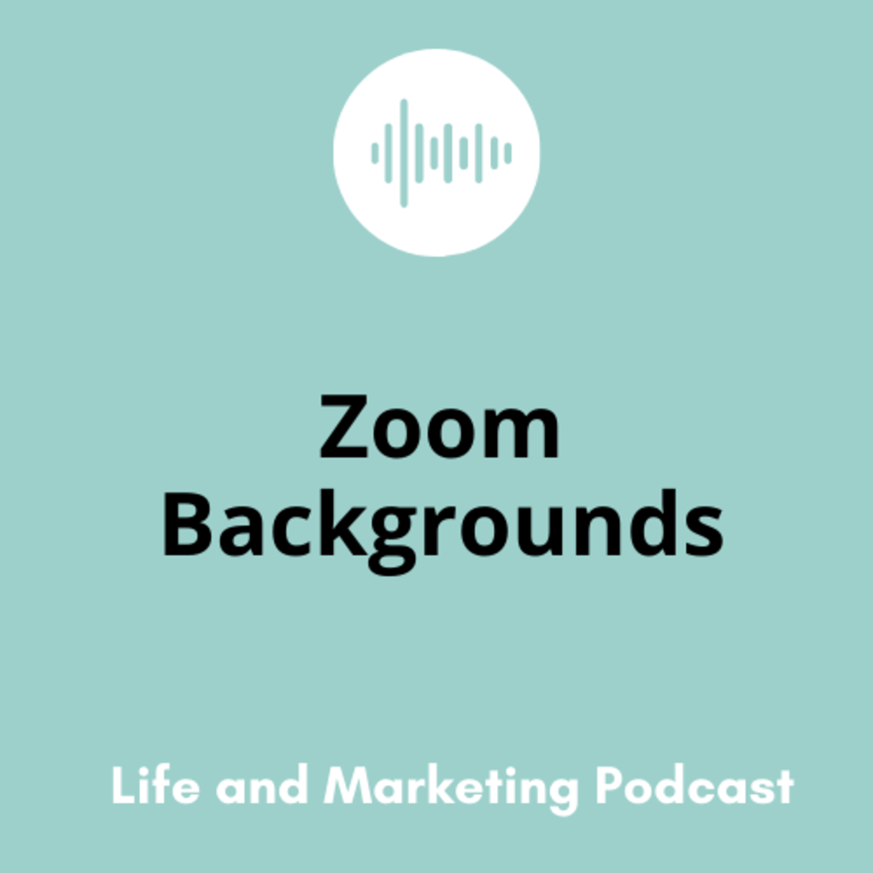 #38 Zoom Backgrounds episode artwork
