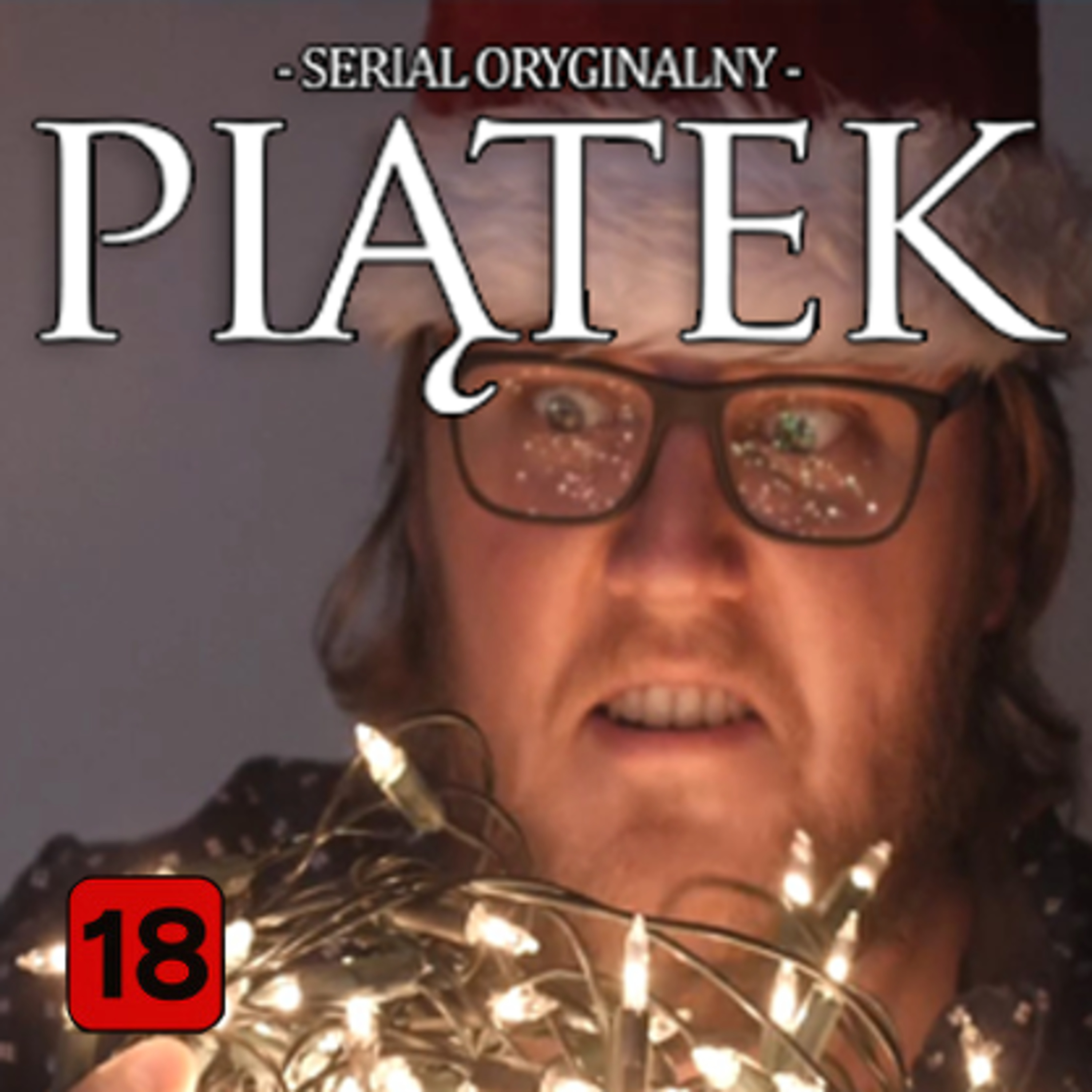 [#11] ŚWIĄTECZNE SZALEŃSTWO | Piątek – serial oryginalny episode artwork
