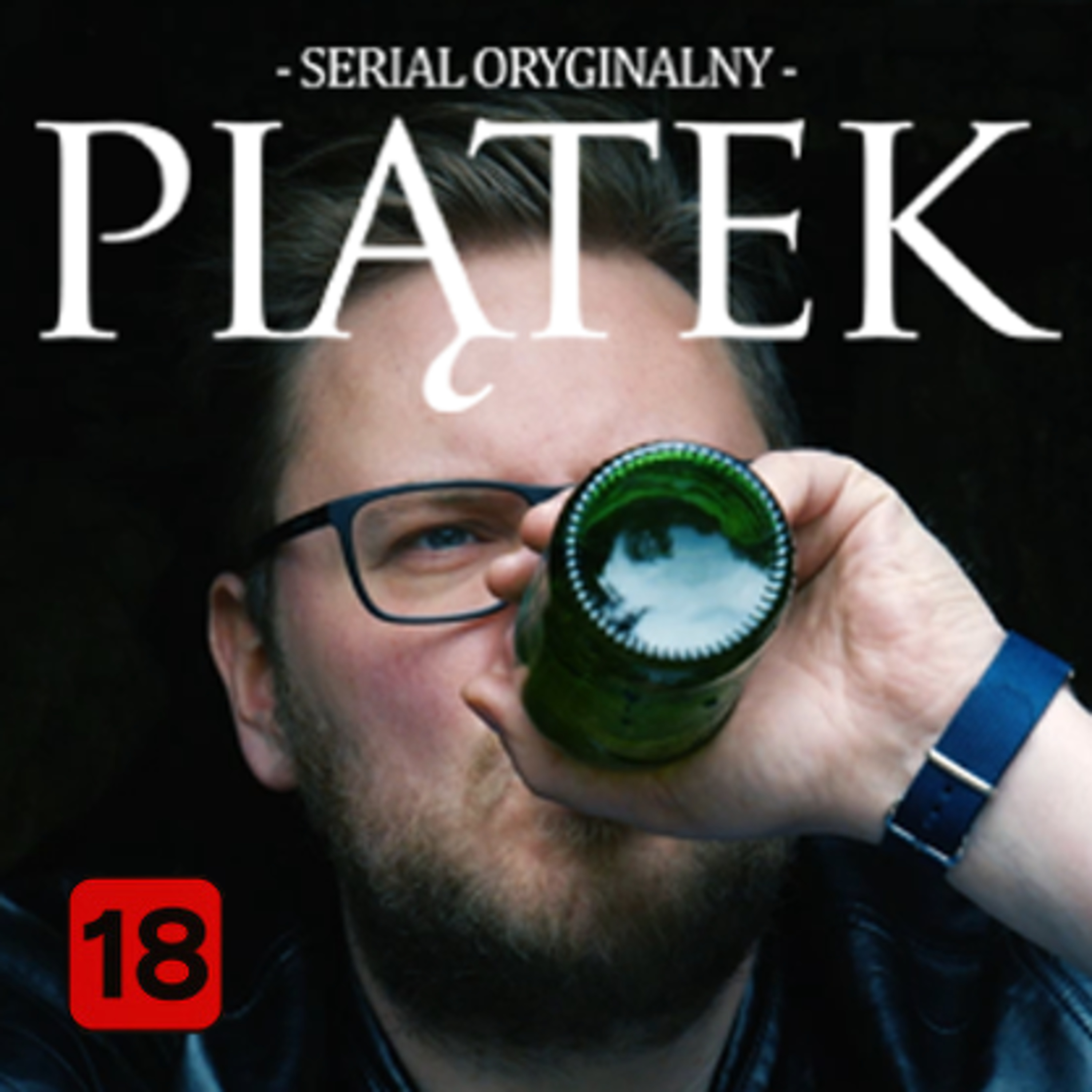 [#26] WIOSNA BEZ ZNIECZULENIA | Piątek – serial oryginalny episode artwork