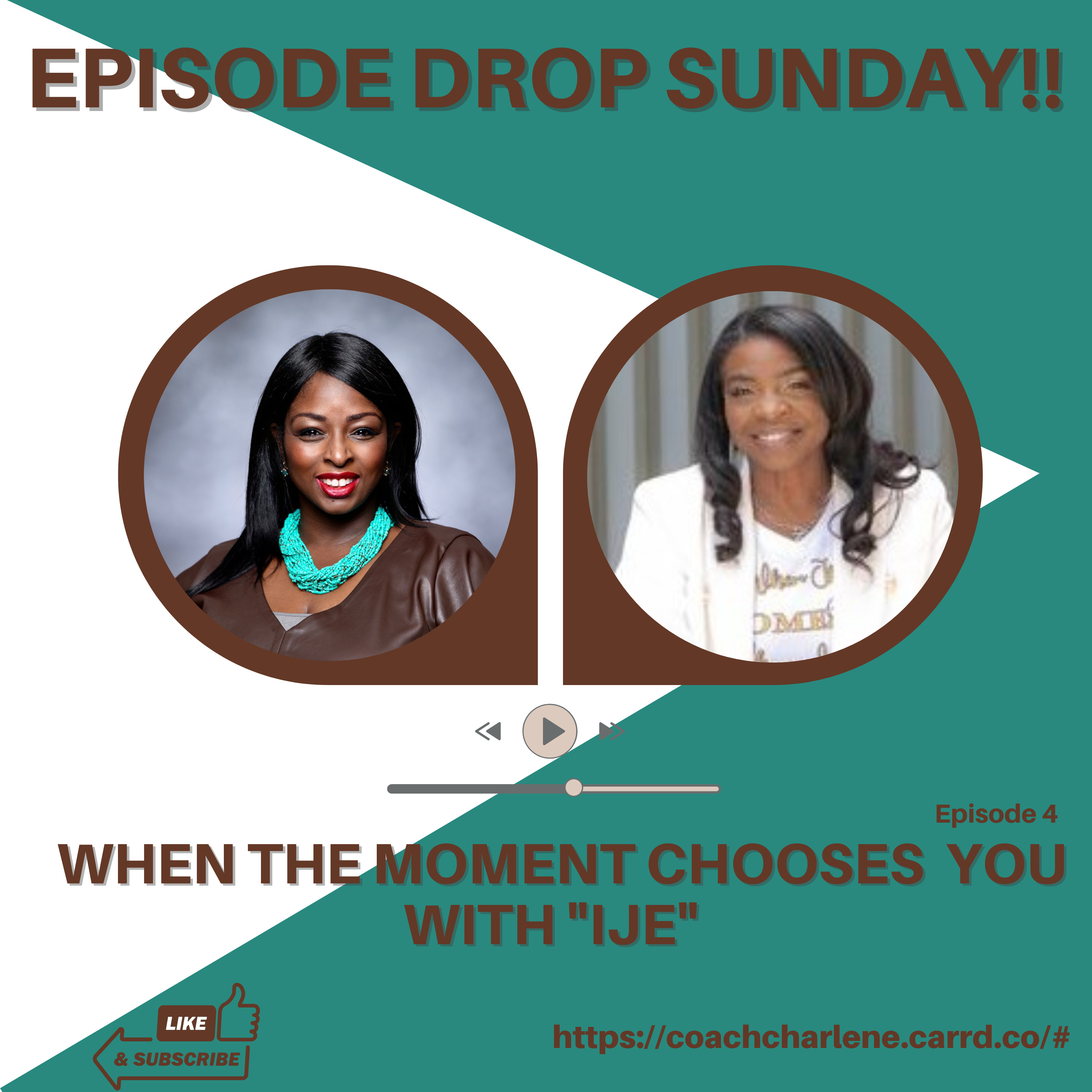 When the Moment Chooses You!