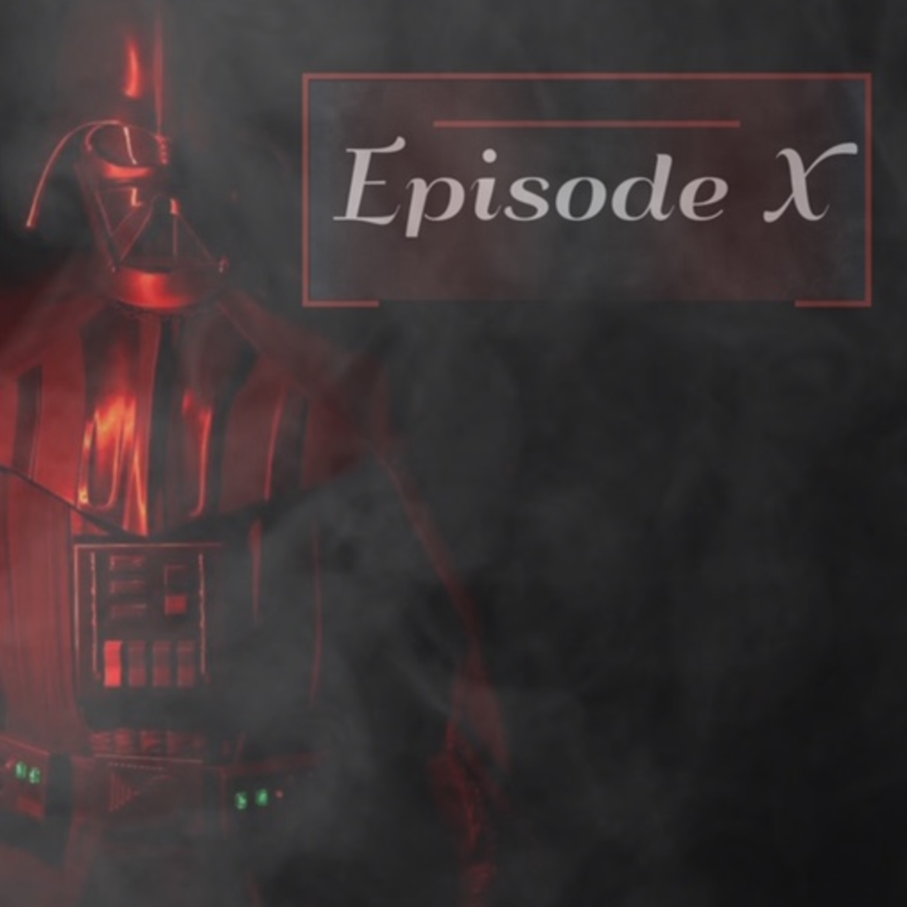 Episode X: Six Letter Word