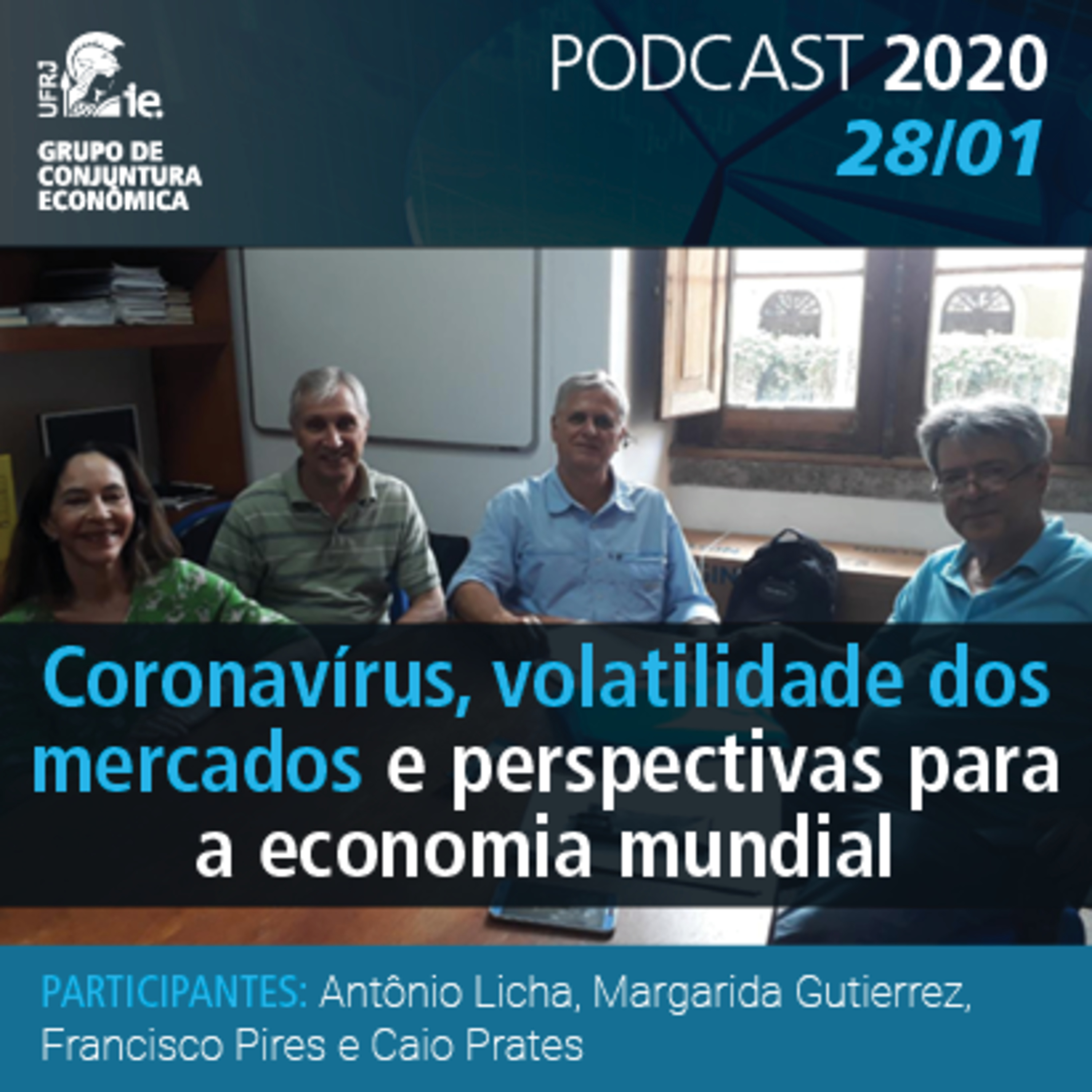 Coronavírus, volatilidade dos mercados e perspectivas para a economia mundial - PodCast 2020 28/01 episode artwork