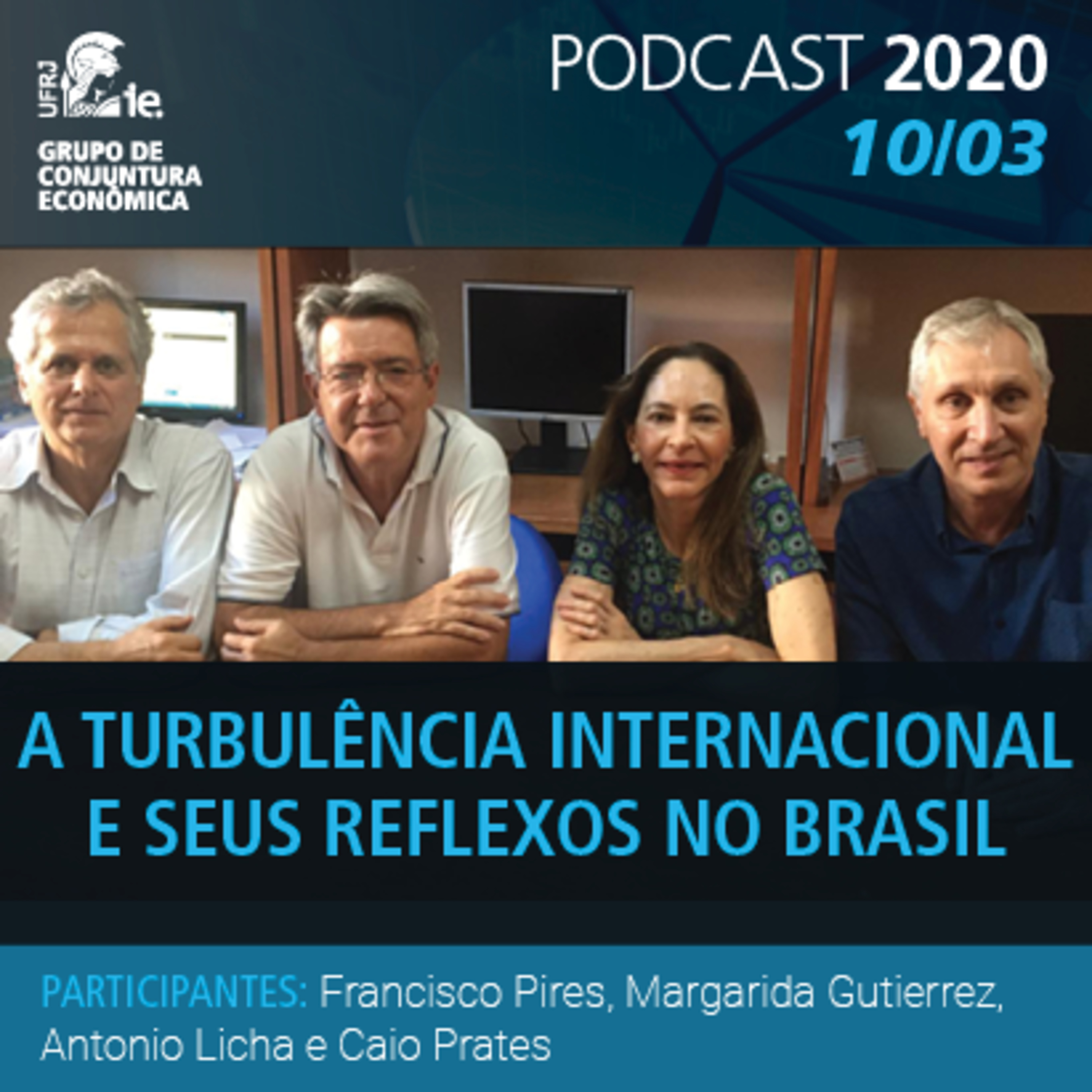 A turbulência internacional e seus reflexos no Brasil - PodCast GCE 10/03 episode artwork