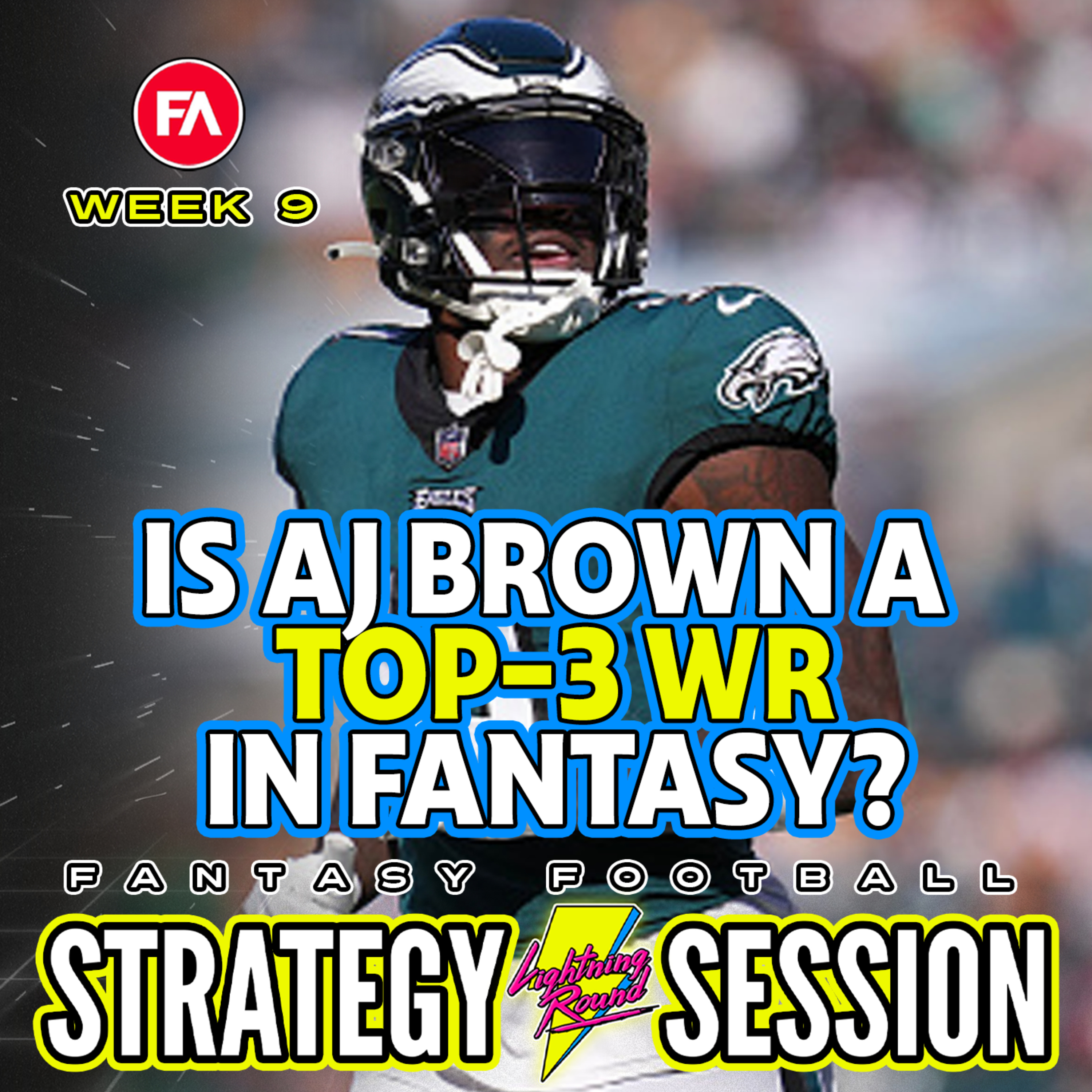 Is AJ Brown a Top-3 WR in Fantasy? 📈 - Week 9 Strategy Session episode artwork